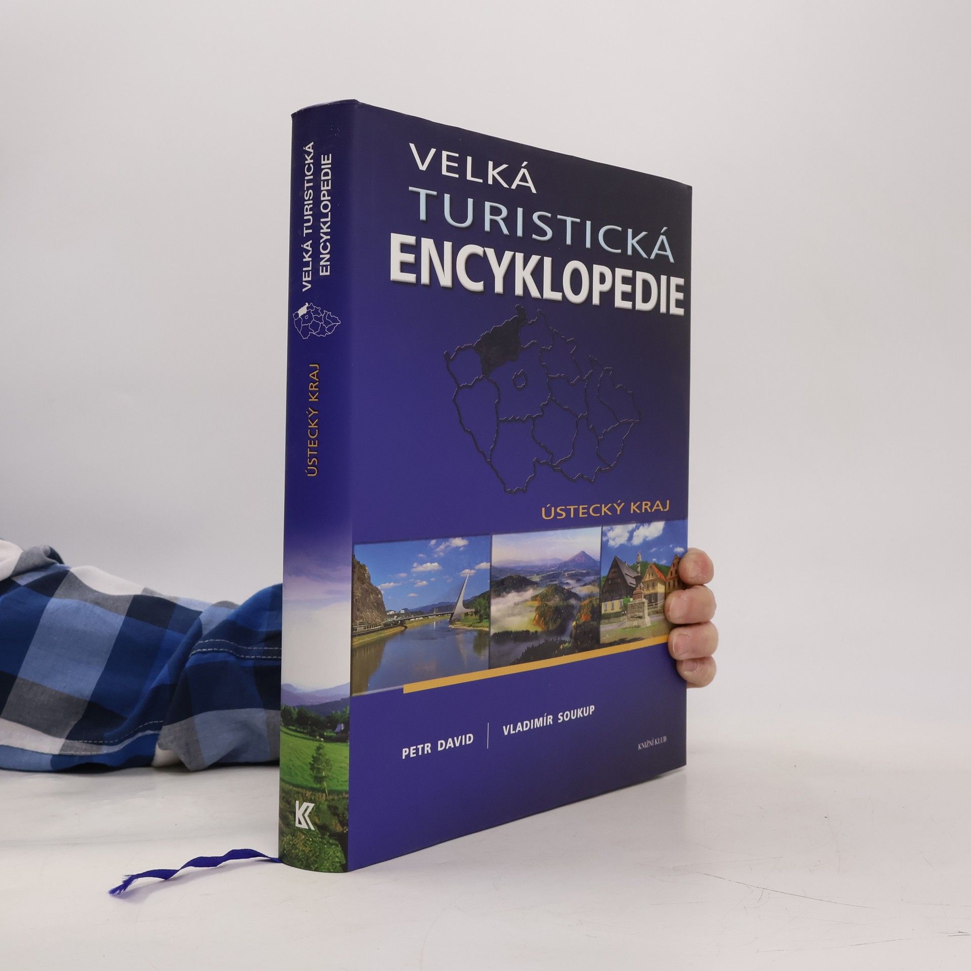 Petr David Velká turistická encyklopedie. Ústecký kraj