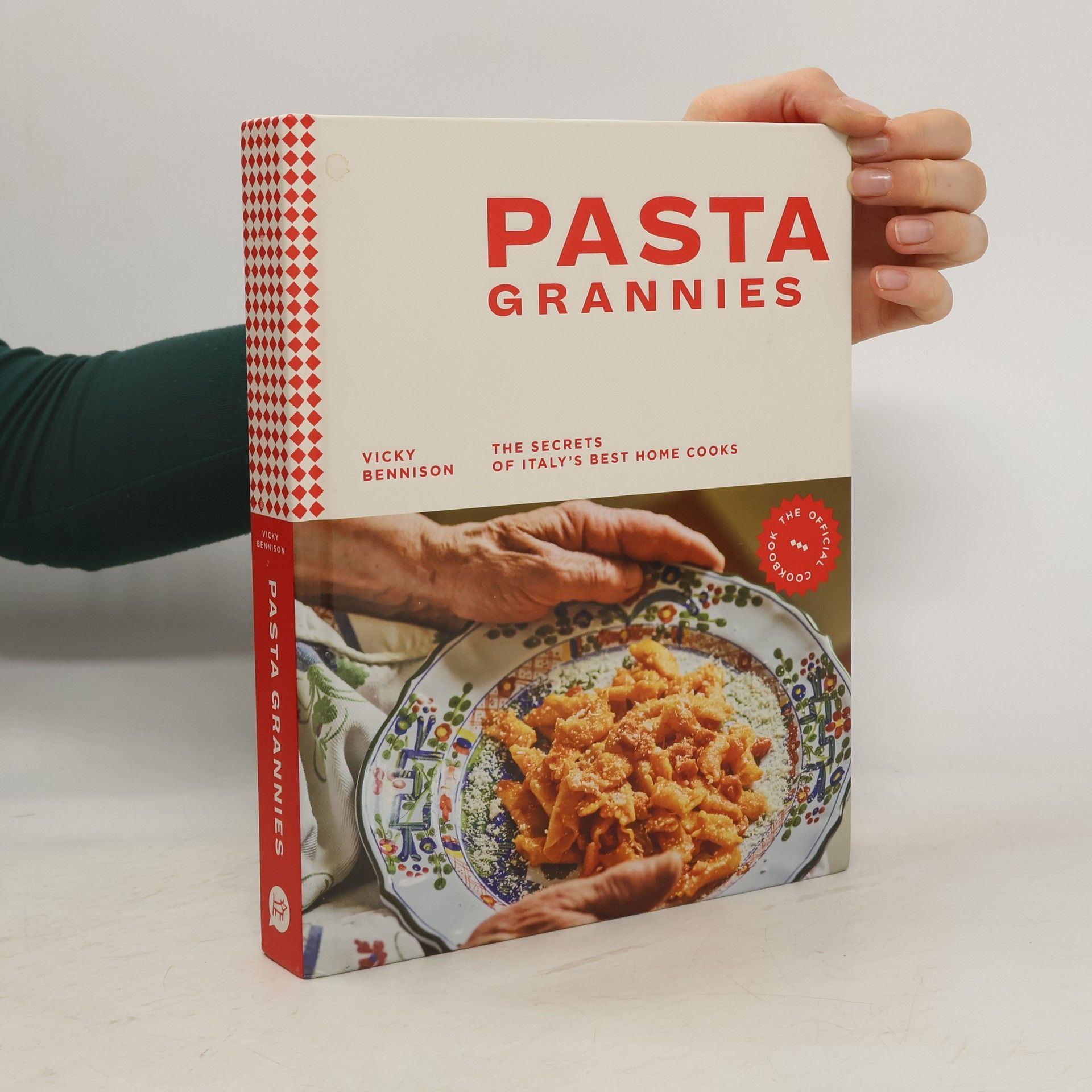 Vicky Bennison Pasta Grannies : the secrets of Italy's best home cooks
