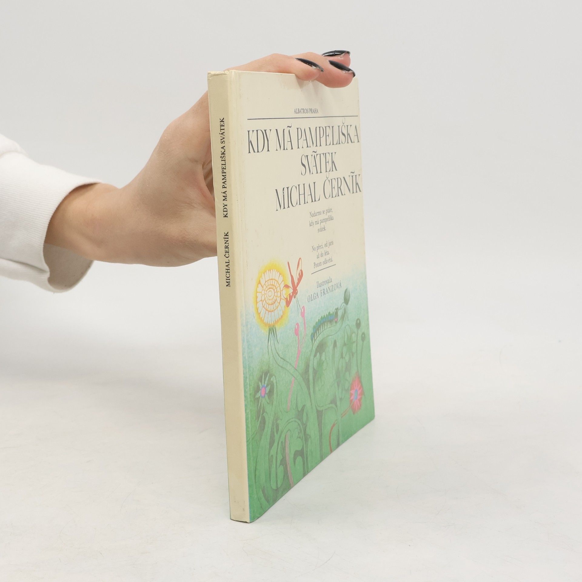 Michal Černík Kdy má pampeliška svátek