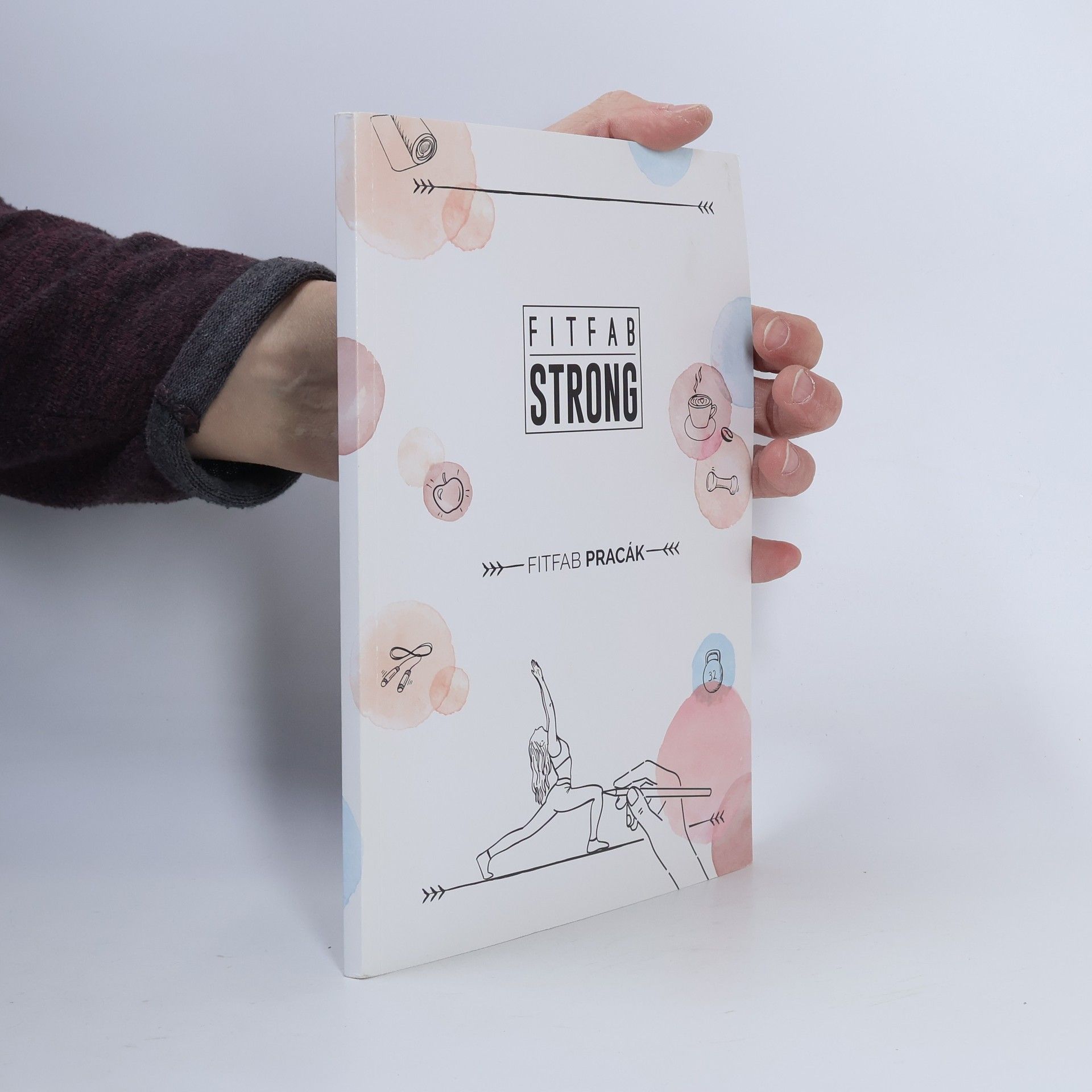 Kolektiv autorů FITFAB strong: Fitfab pracák