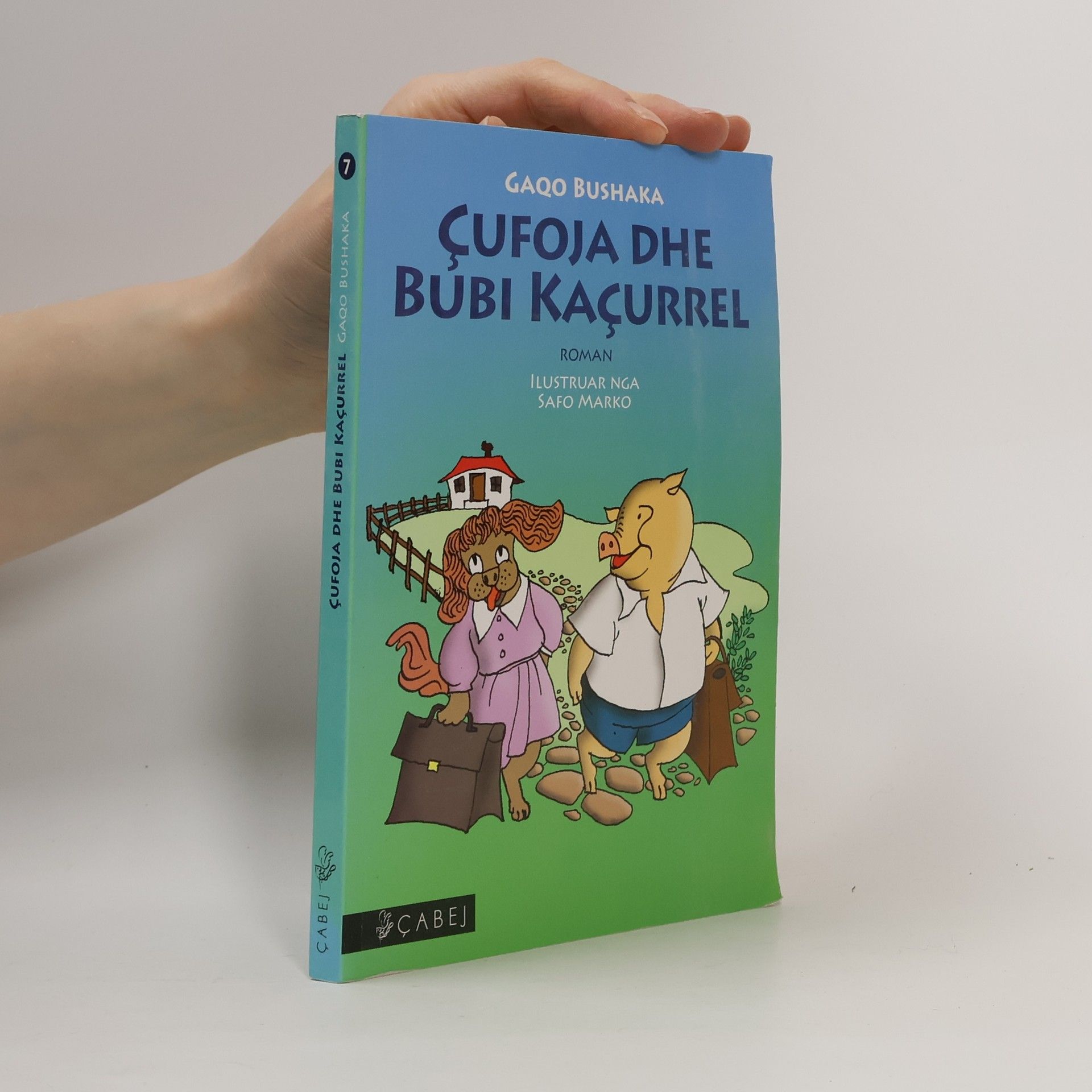 Gaqo Bushaka Çufoja dhe Bubi Kaçurel