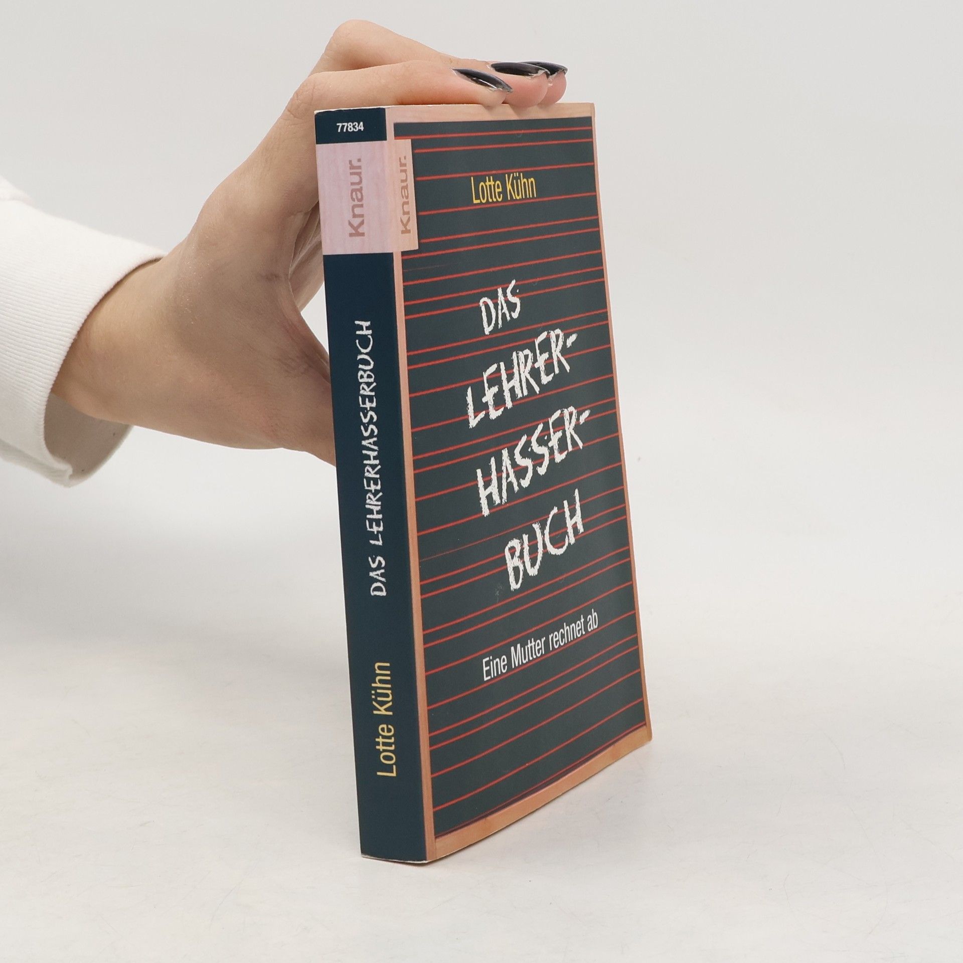 Lotte Kühn Das Lehrerhasser-Buch