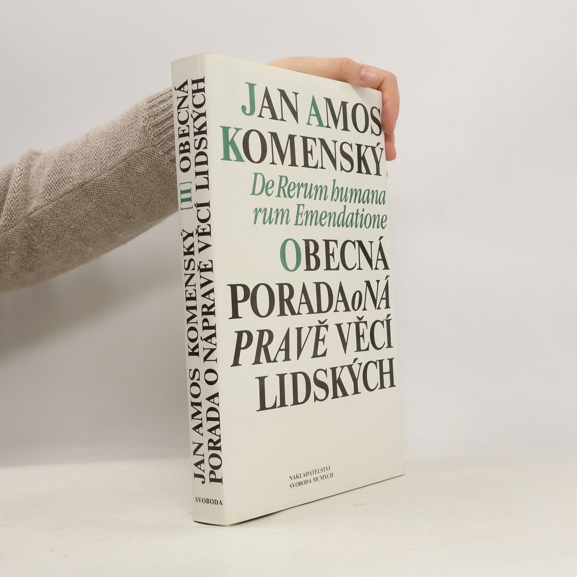 Jan Amos Komenský Obecná porada o nápravě věcí lidských. II. svazek