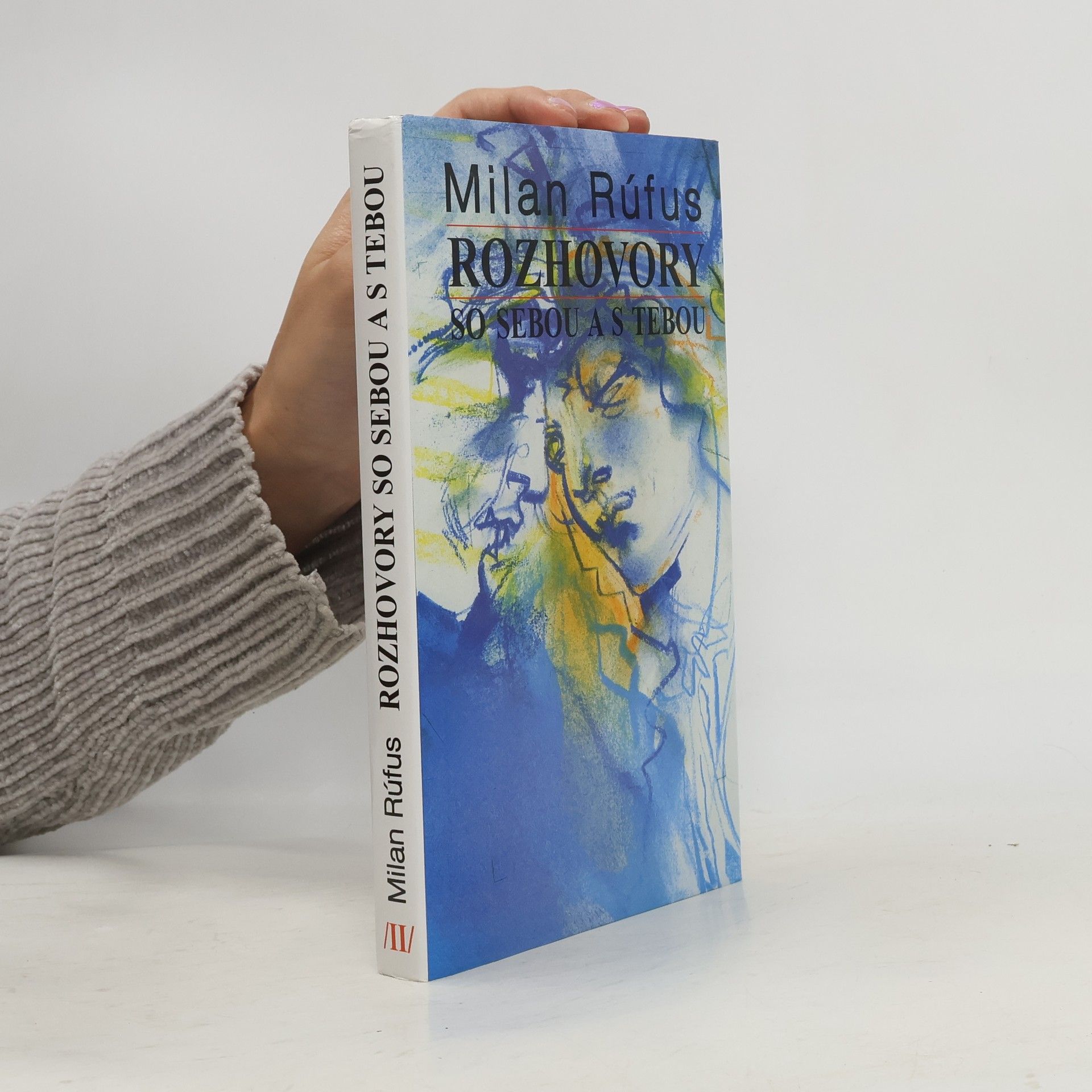 Milan Rúfus Rozhovory so sebou a s tebou II