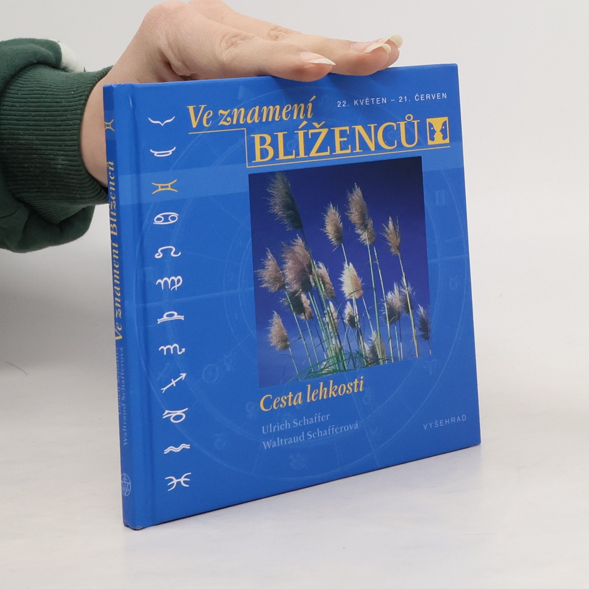 Waltraud Schaffer Ve znamení Blíženců - Cesta lehkosti