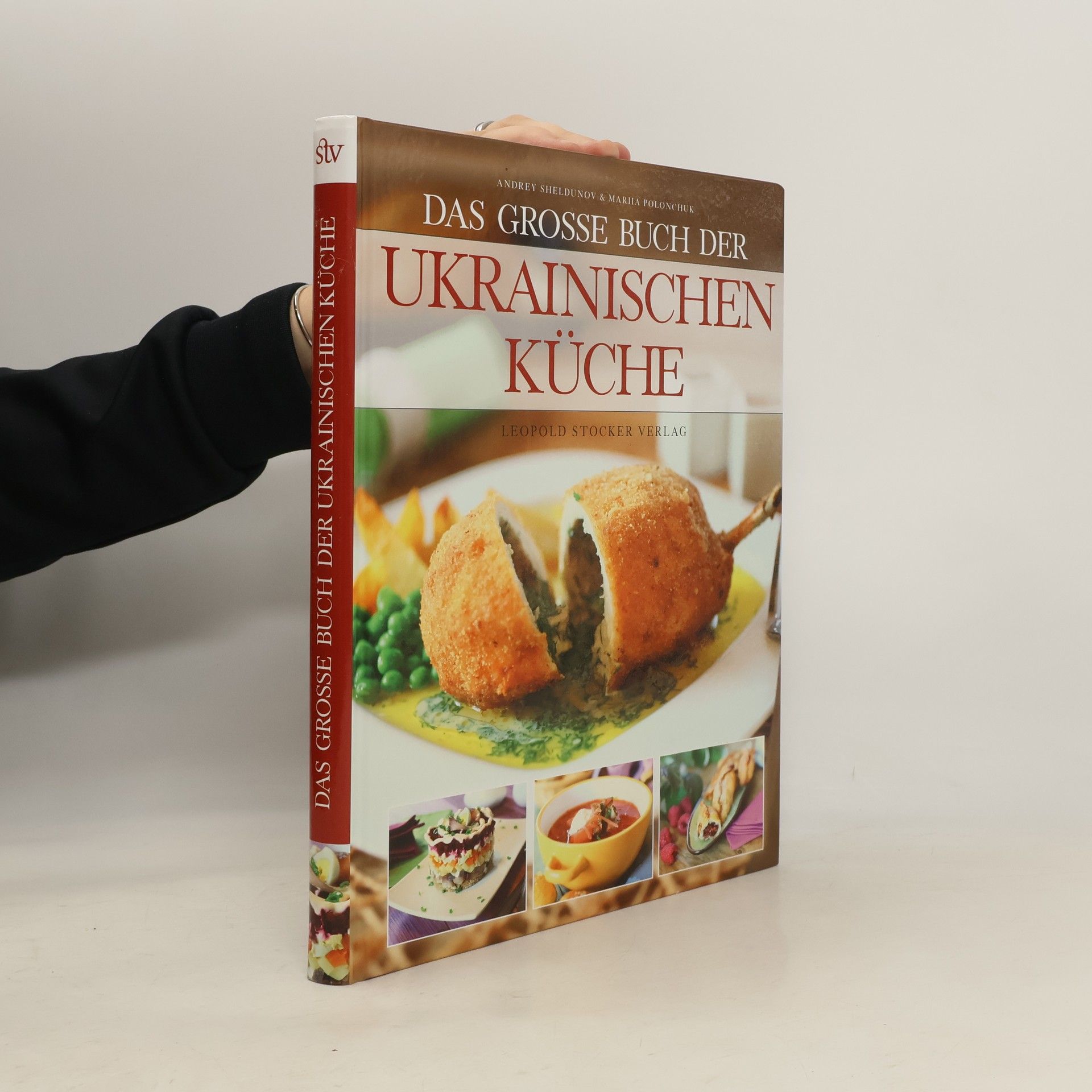 Andrey Sheldunov Das grosse Buch der ukrainischen Küche