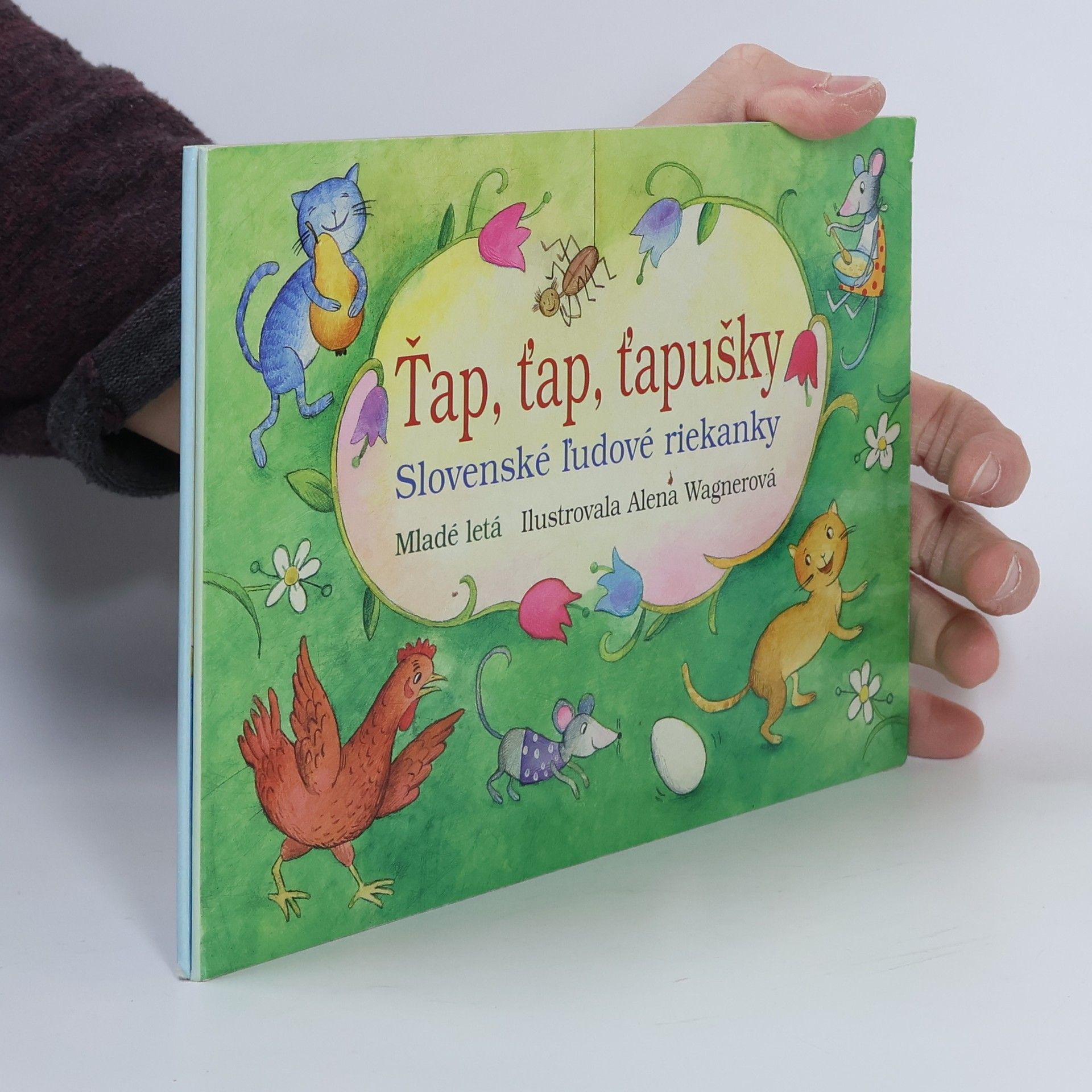 Alena Wagnerová Ťap. ťap, ťaušky - Slovenské ľudové riekanky