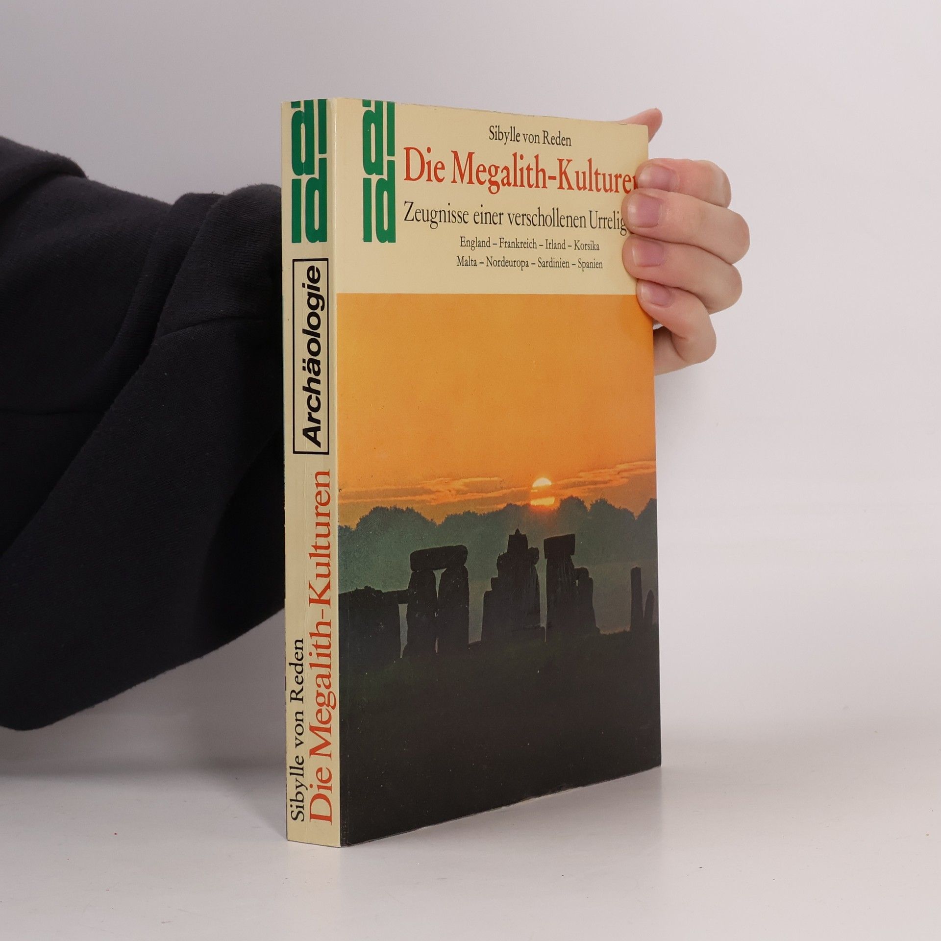 Sibylle von Reden Die Megalith-Kulturen