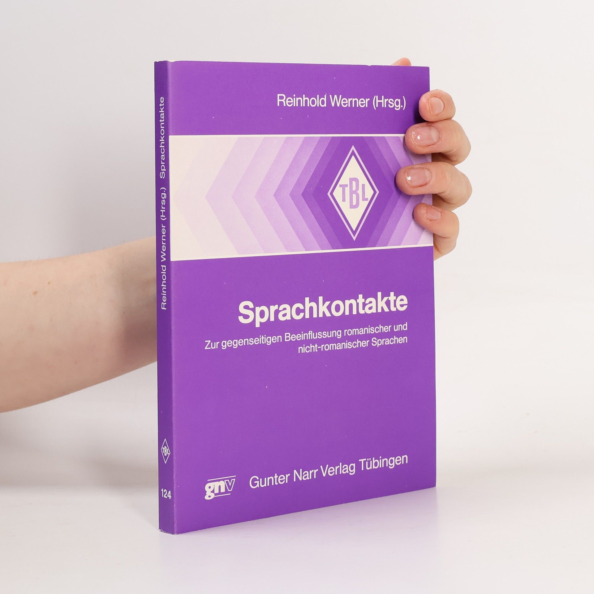 Tübinger Beiträge zur Linguistik - 124: Sprachkontakte