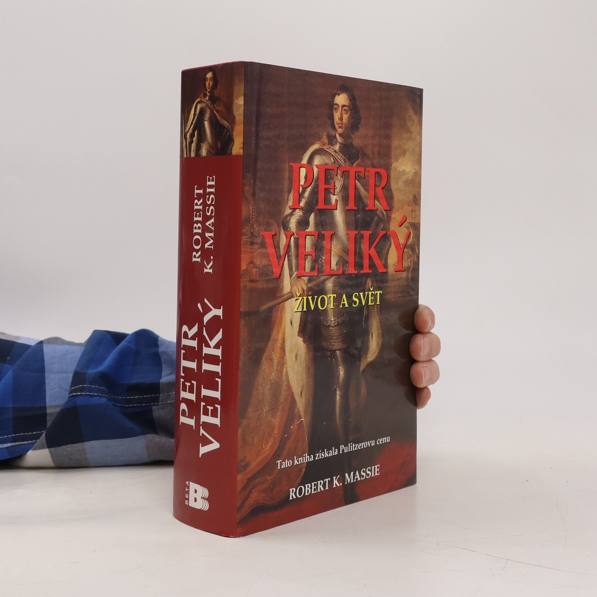 Robert K. Massie Petr Veliký : život a svět
