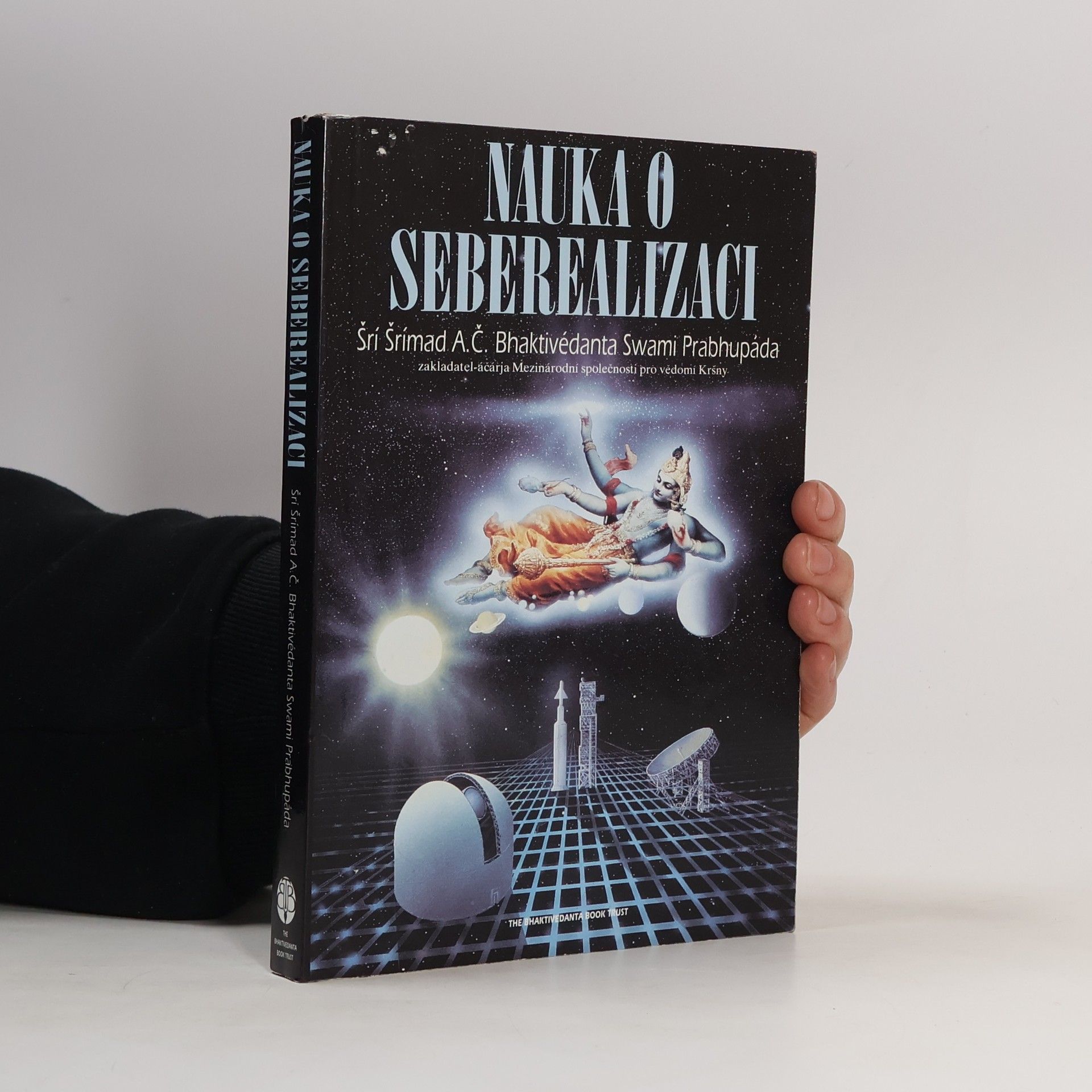 Šrí Šrímad A. Č. Bhaktivédanta Swami Prabhupáda Nauka o seberealizaci