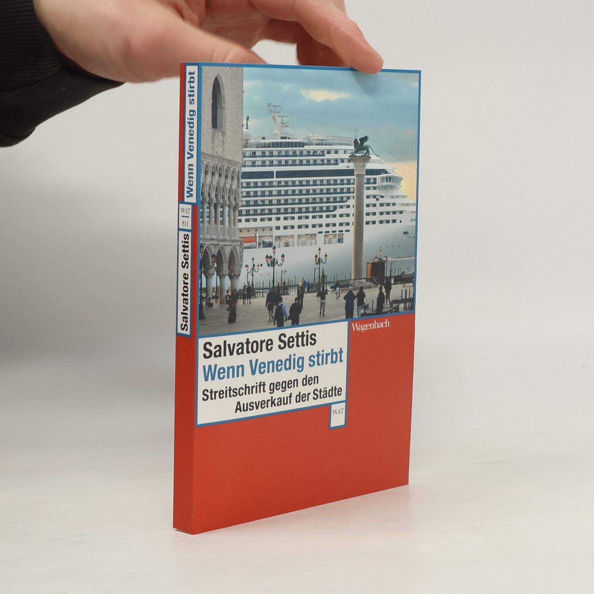 Salvatore Settis Wenn Venedig stirbt