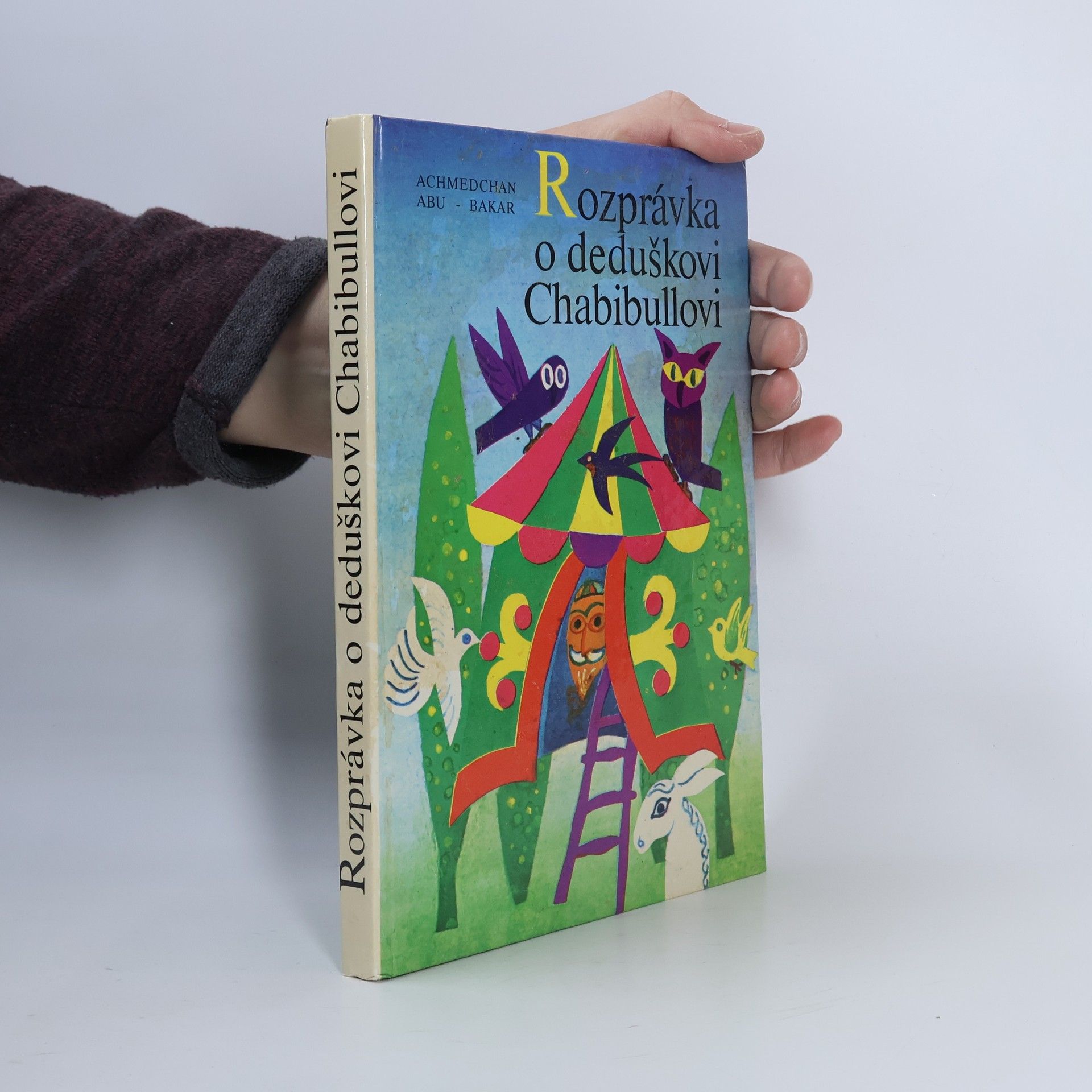 Achmedchan Abu-Bakar Rozprávka o deduškovi Chabibullovi