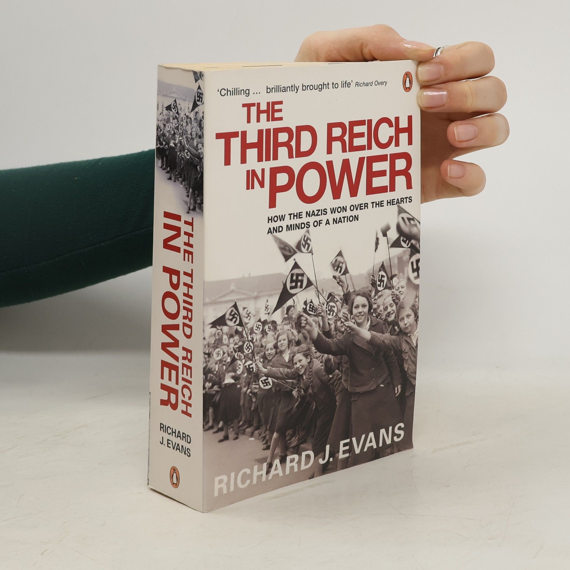 Richard J. Evans The Third Reich in Power, 1933 - 1939