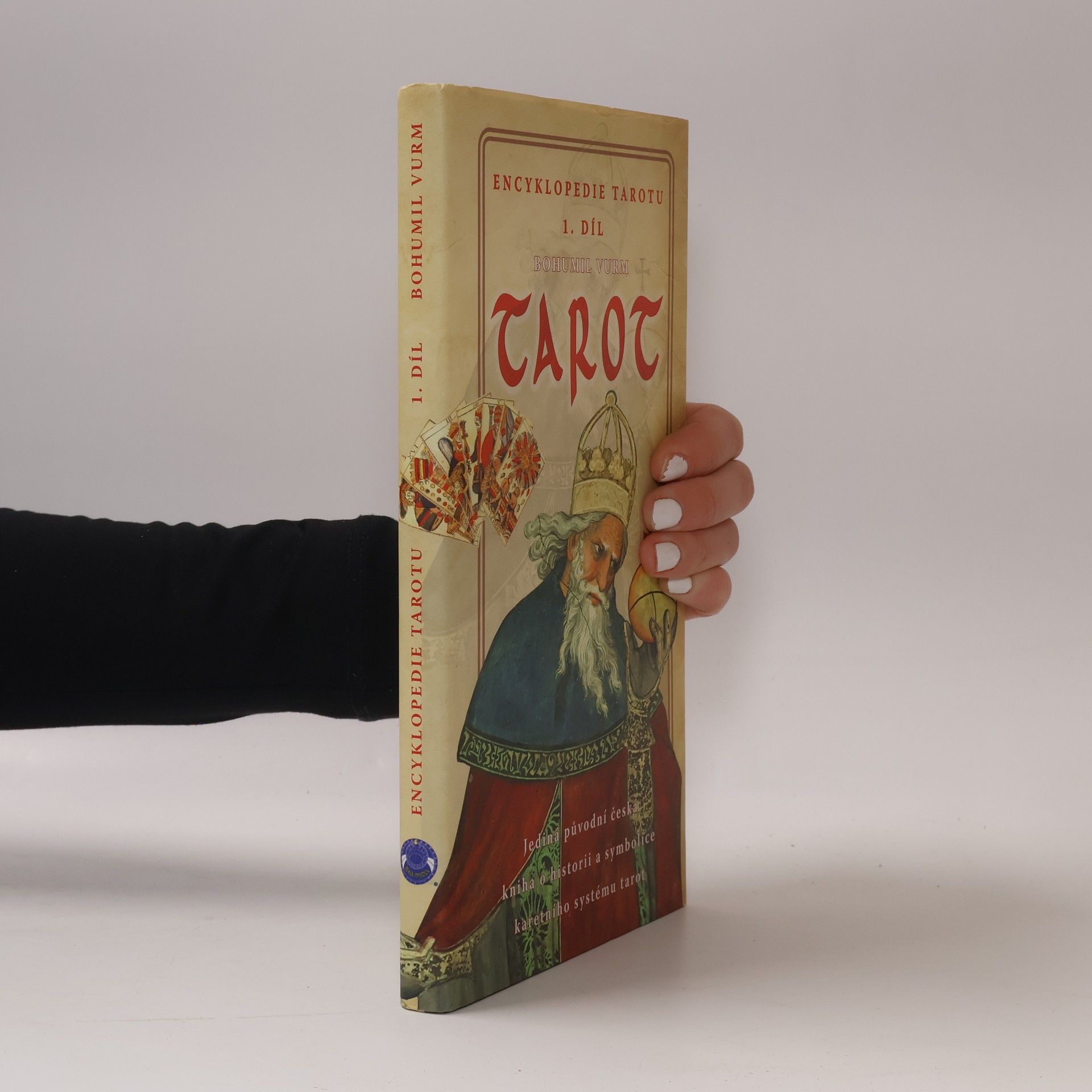 Tarot. Encyklopedie tarotu 1. díl