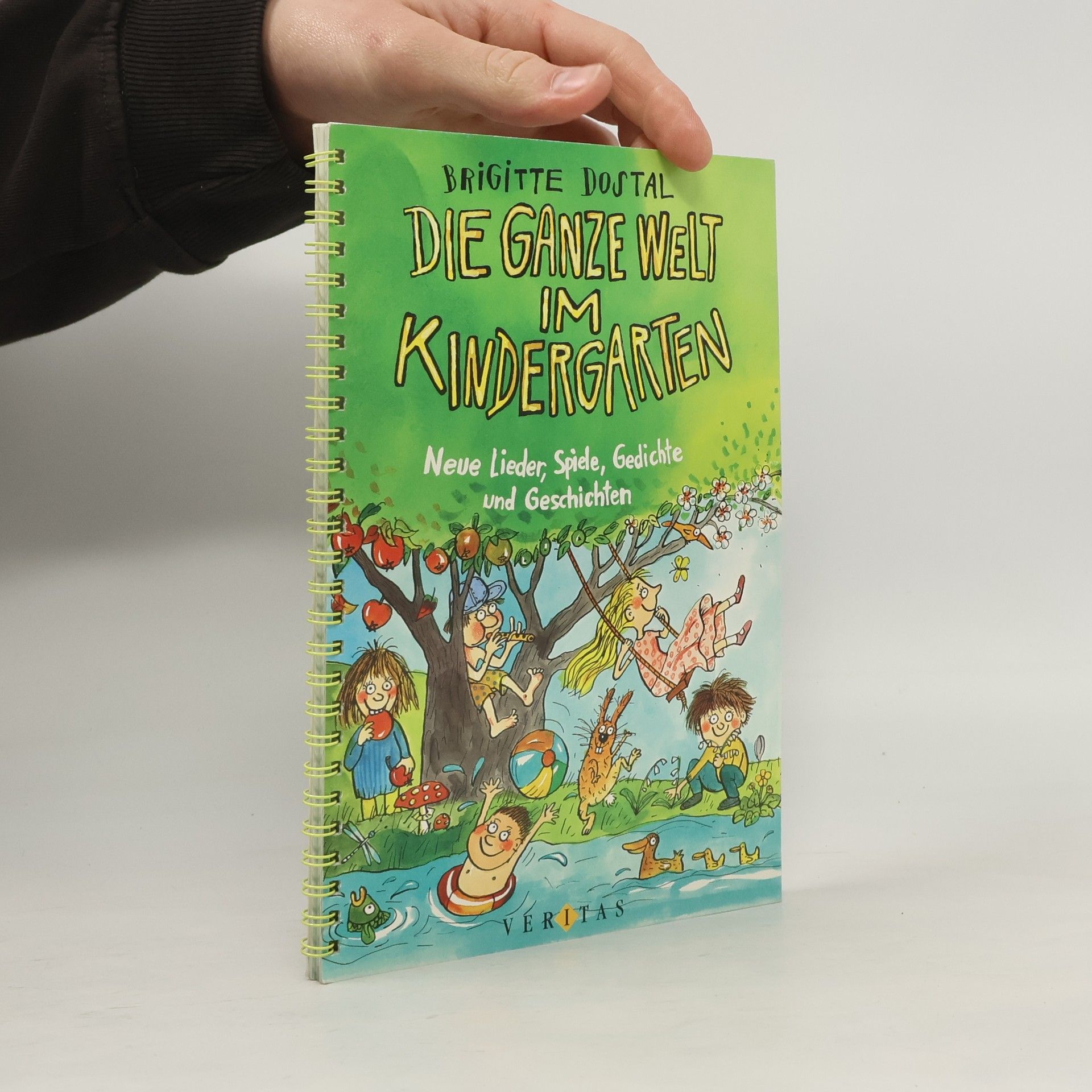 Brigitte Dostal Die ganze Welt im Kindergarten