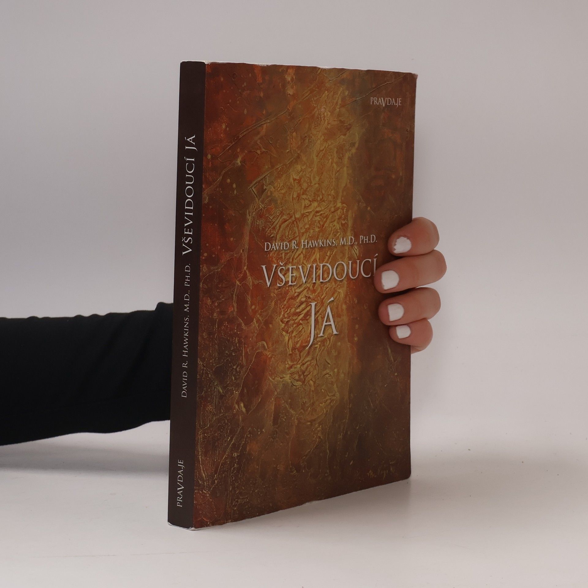 David R. Hawkins Vševidoucí já