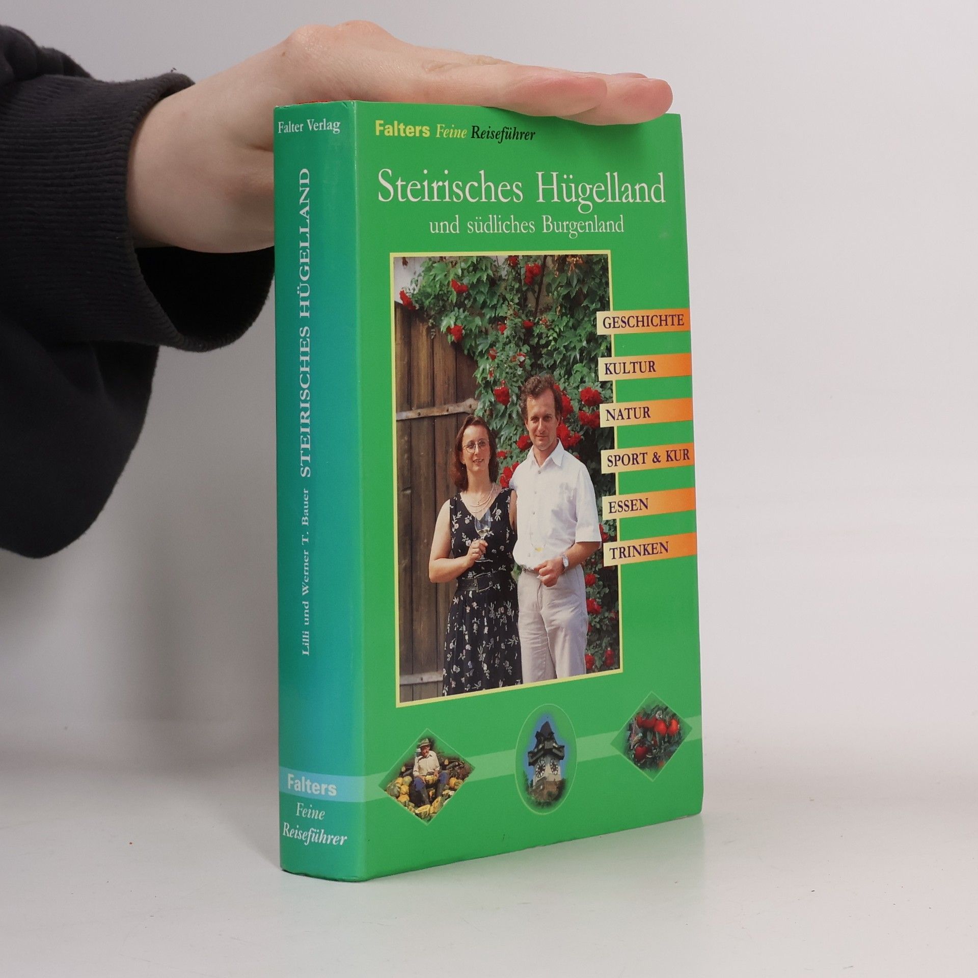 Lilli Bauer Steirisches Hügelland und südliches Burgenland