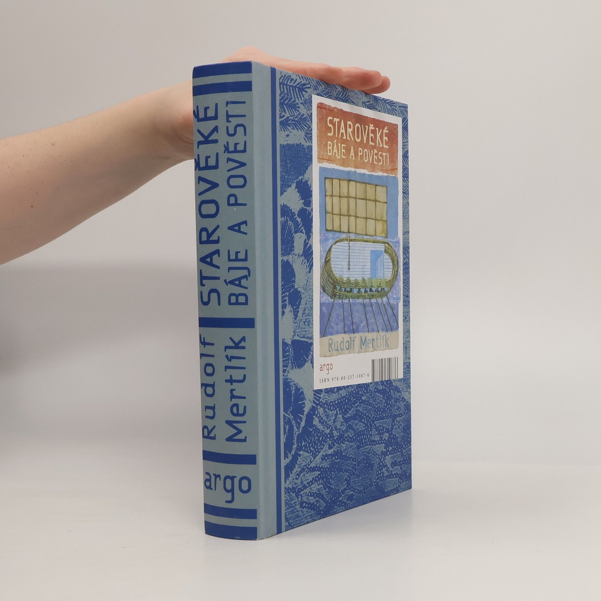 Rudolf Mertlík Starověké báje a pověsti