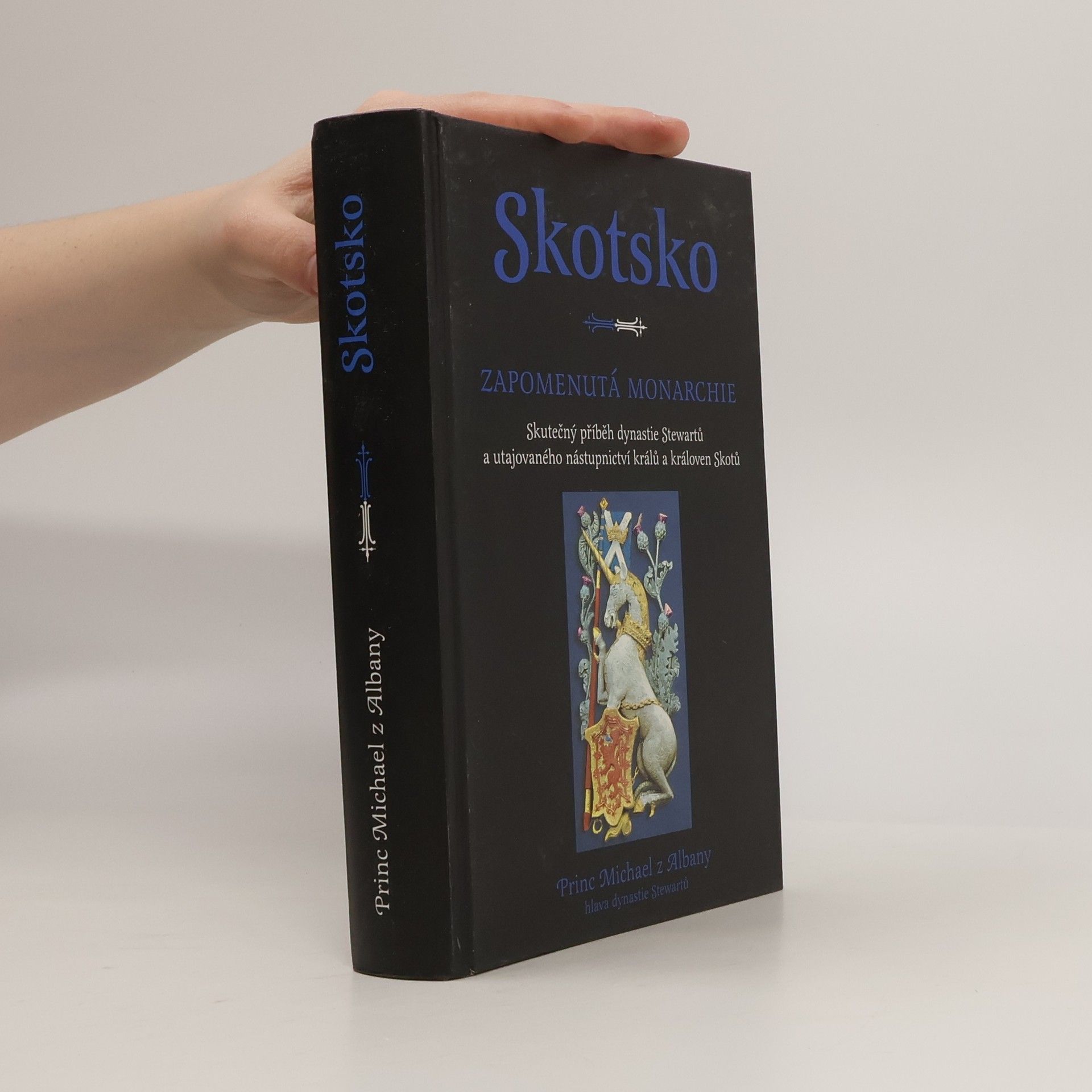 Michael James Alexander Stewart Skotsko. Zapomenutá monarchie