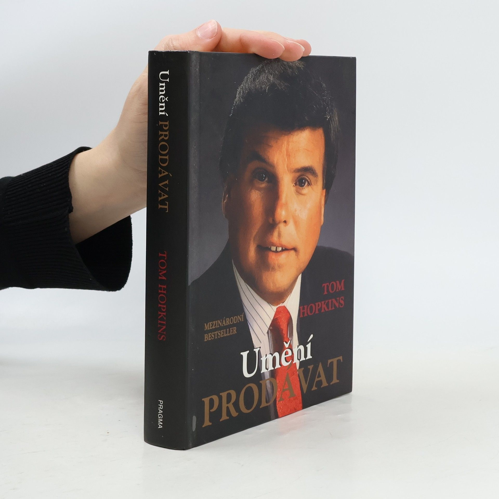 Tom Hopkins Umění prodávat