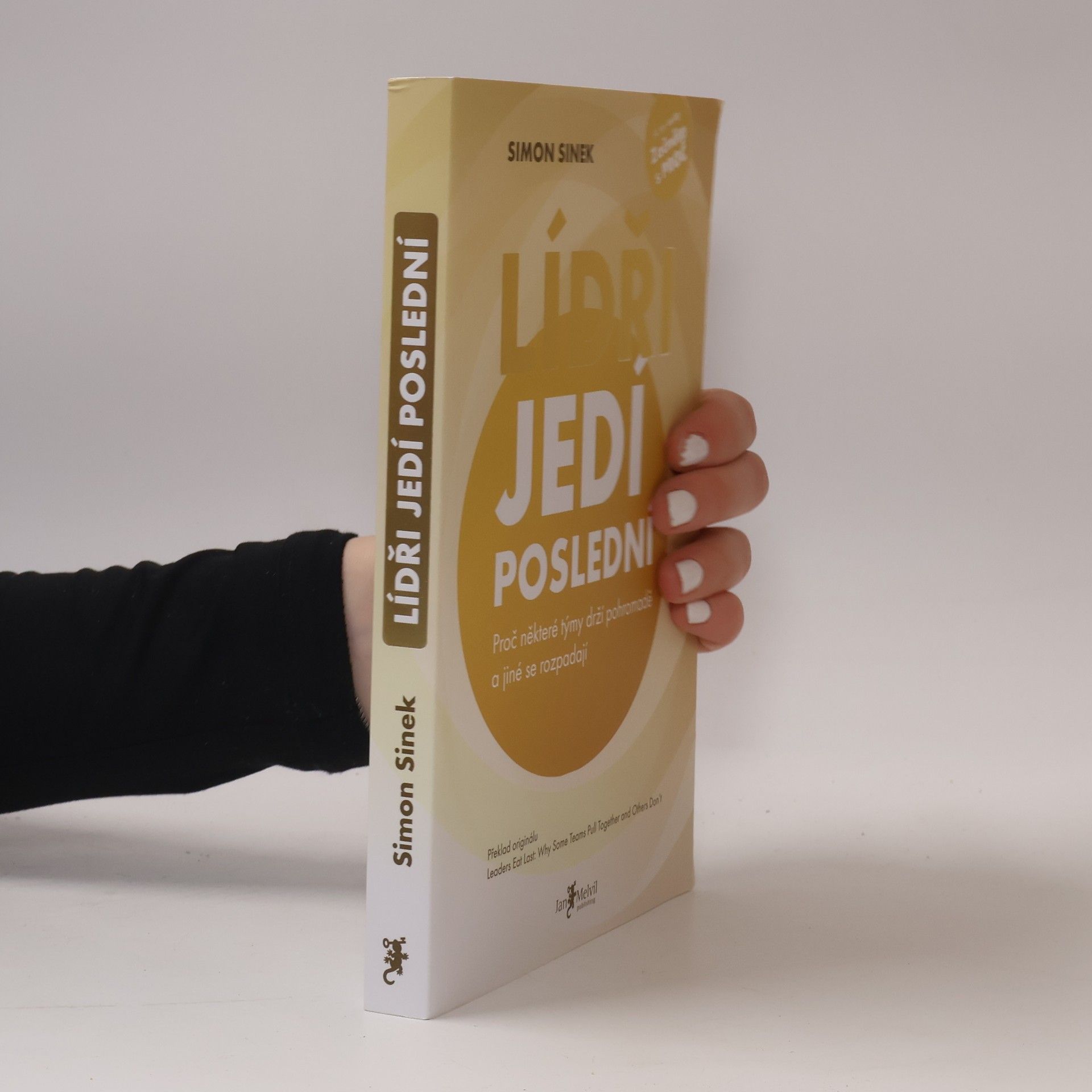 Simon Sinek Lídři jedí poslední