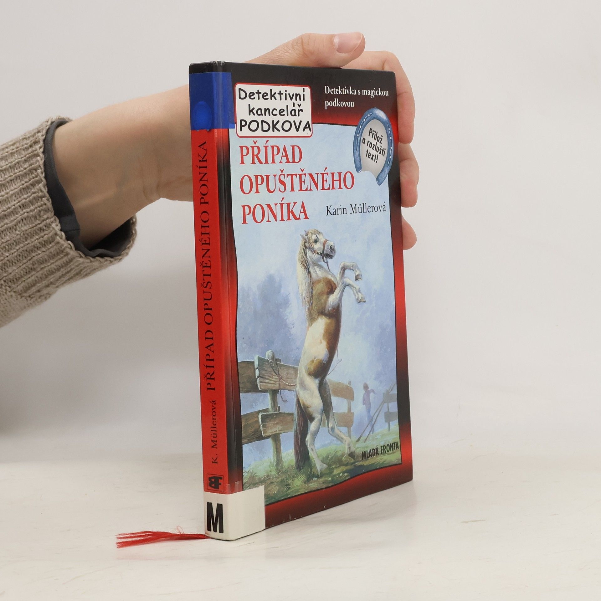 Karin Elke Případ opuštěného poníka