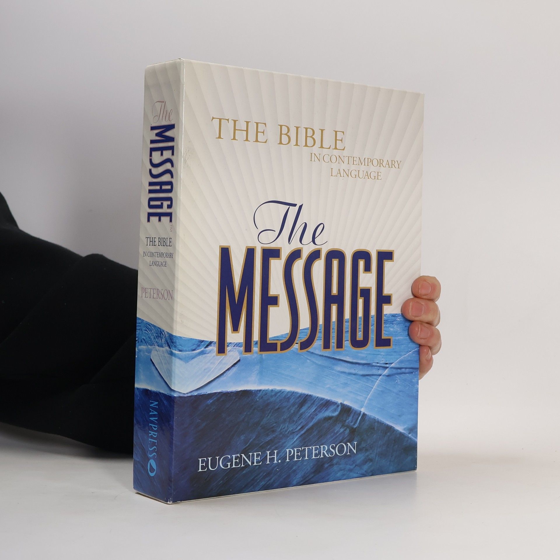 Eugene H. Peterson The Message