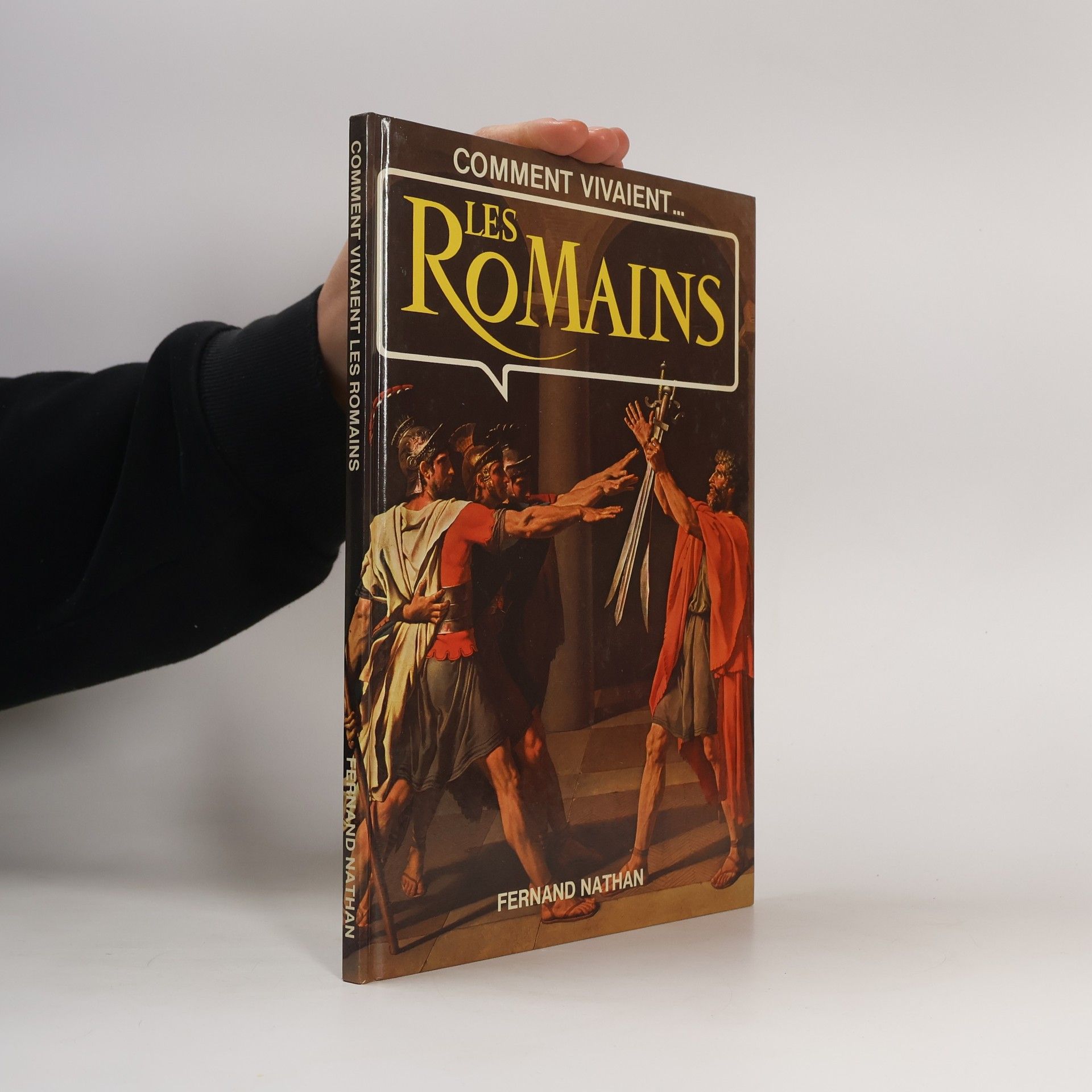 Joan Forman Comment vivaient les Romains