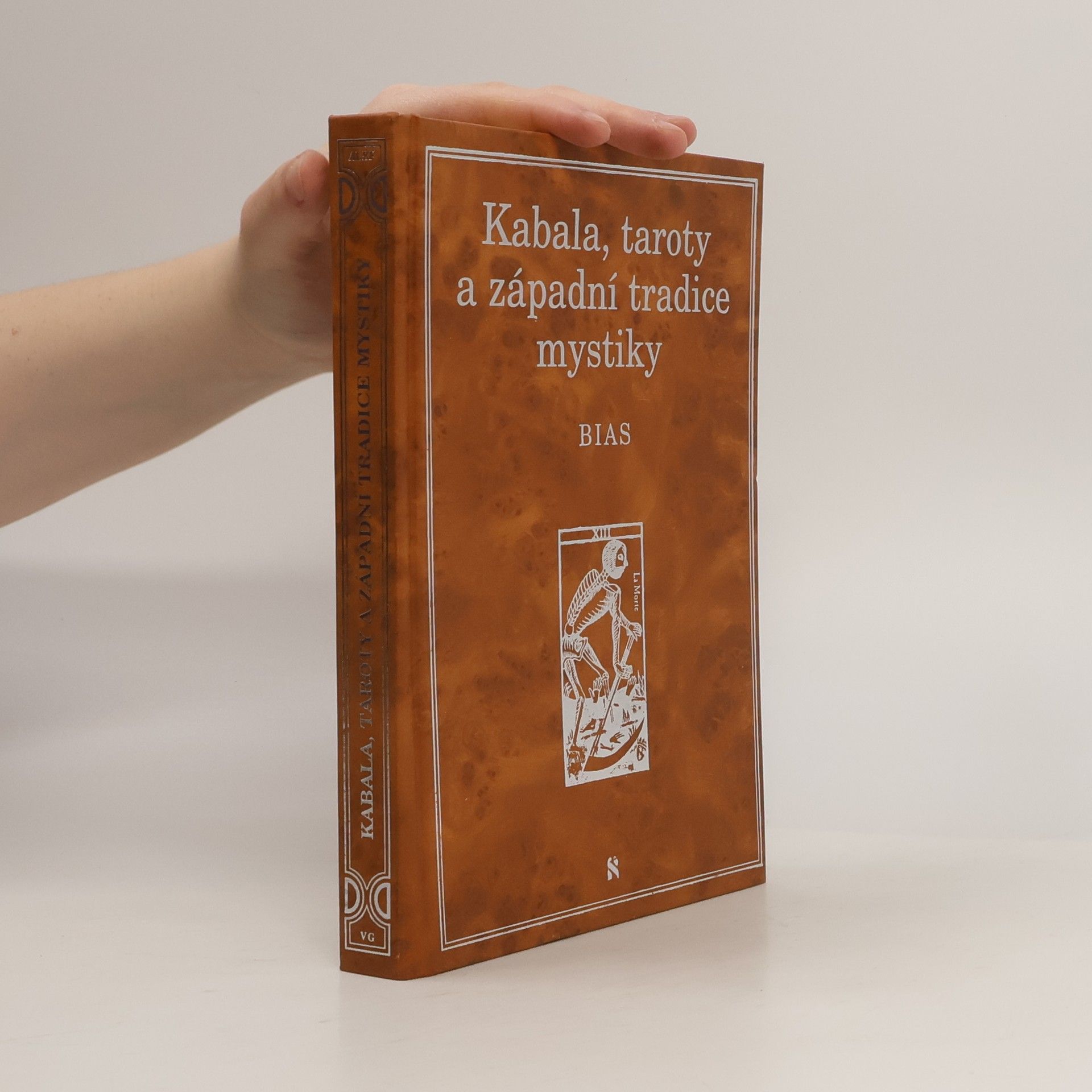 Clifford Bias Kabala, taroty a západní tradice mystiky