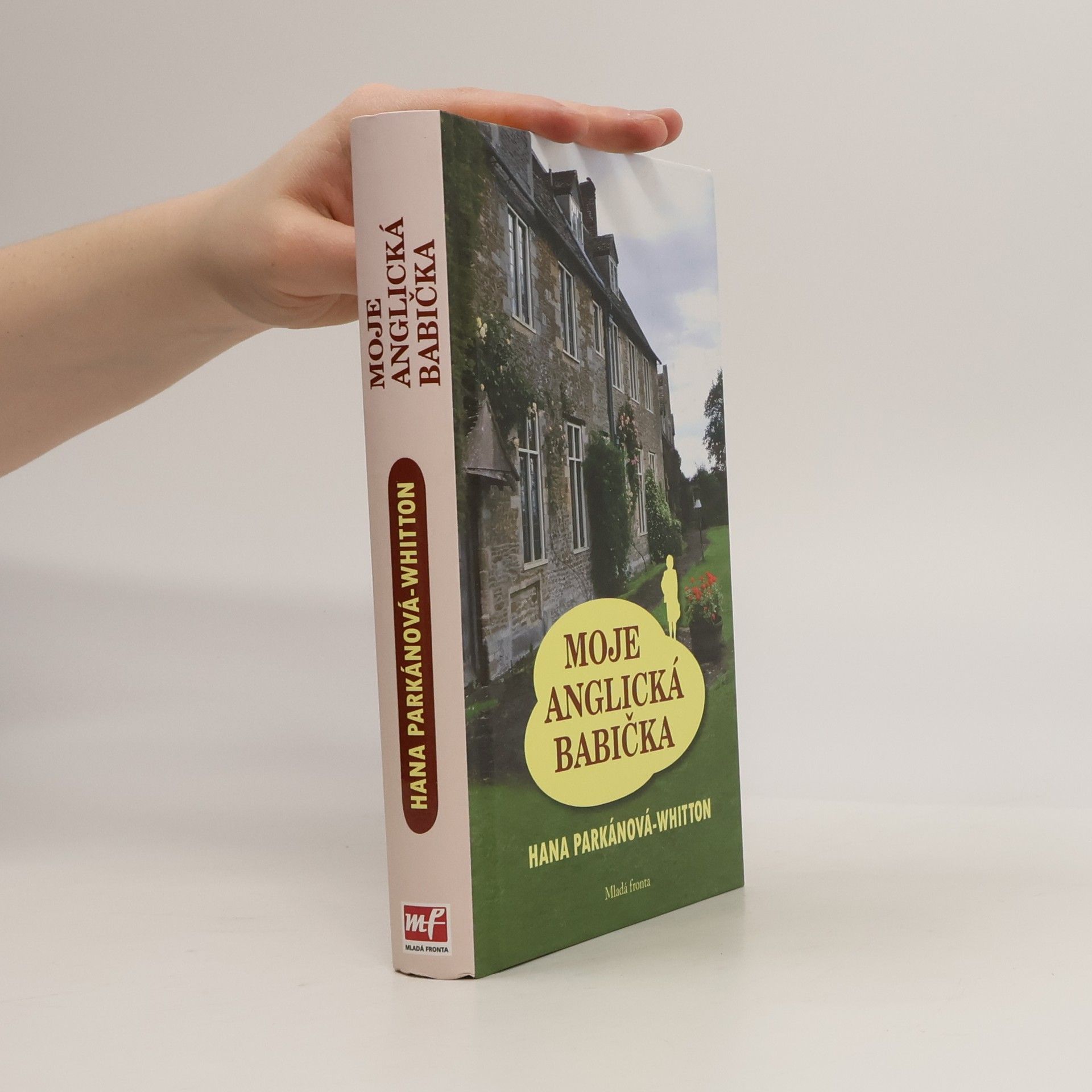 Hana Parkánová-Whitton Moje anglická babička