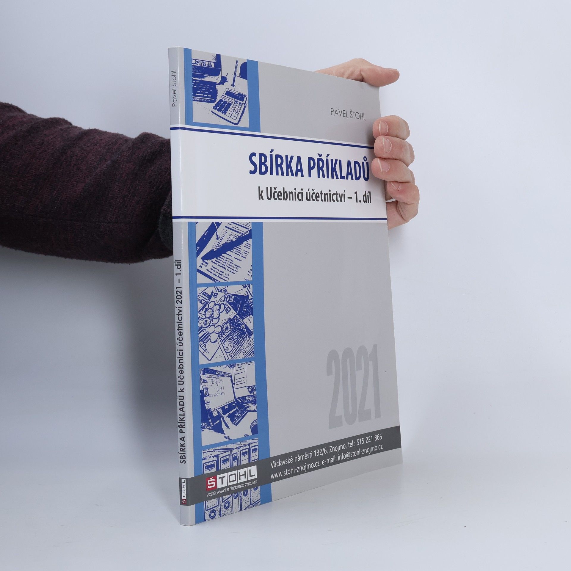 Pavel Štohl Sbírka příkladů k Učebnici účetnictví - 1. díl 2021