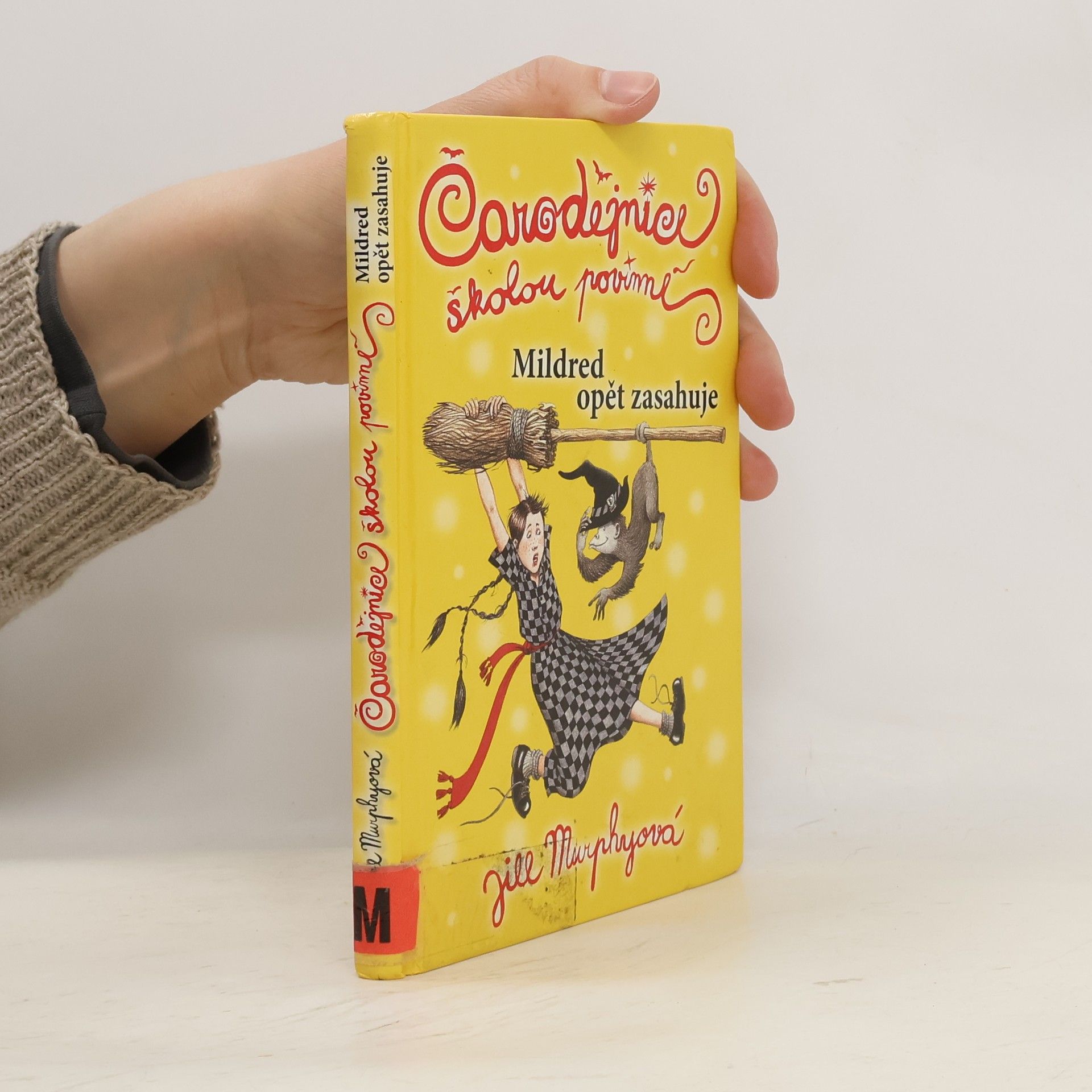 Jill Murphy Čarodějnice školou povinné. Mildred opět zasahuje