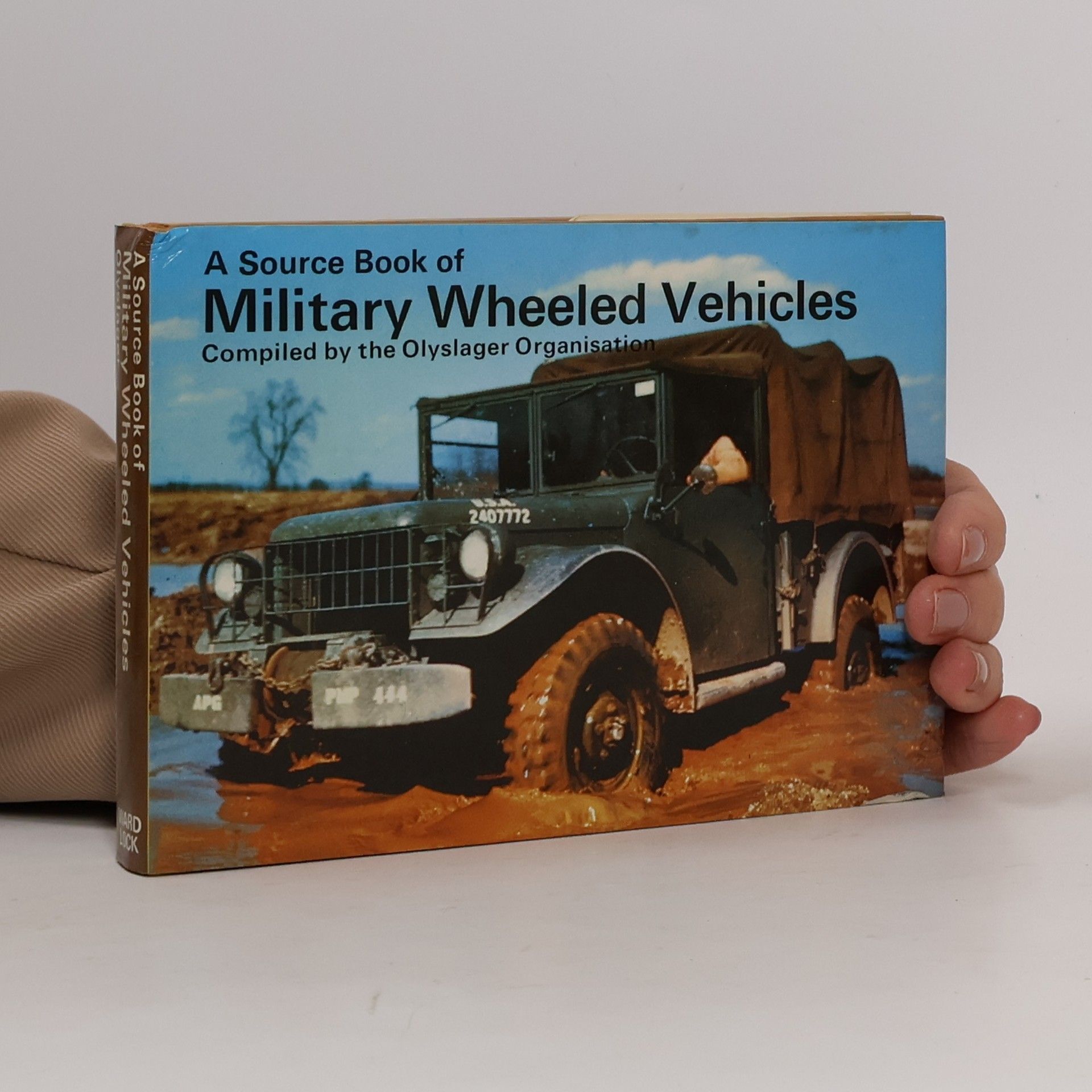 Autorenkollektiv A Source Book of Military Wheeled Vehicles