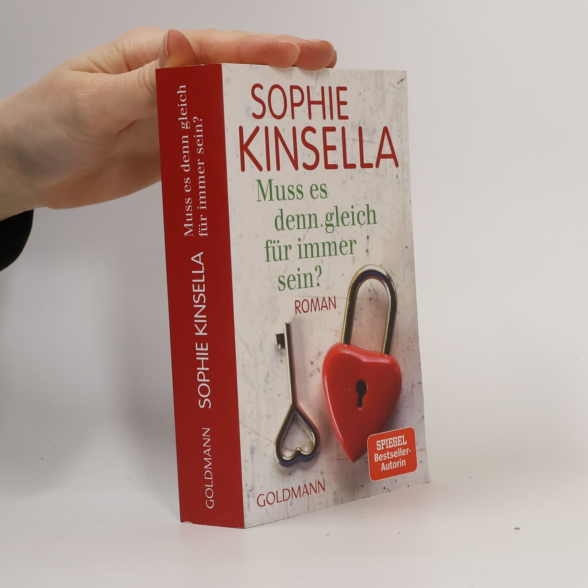 Sophie Kinsella Muss es denn gleich für immer sein?