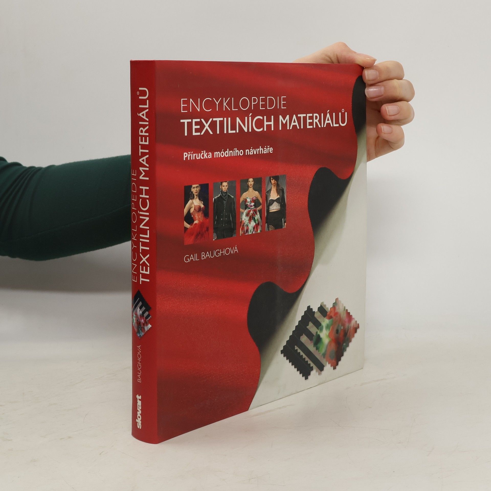 Gail Baugh Encyklopedie textilních materiálů : [příručka módního návrháře] Příručka módního návrháře