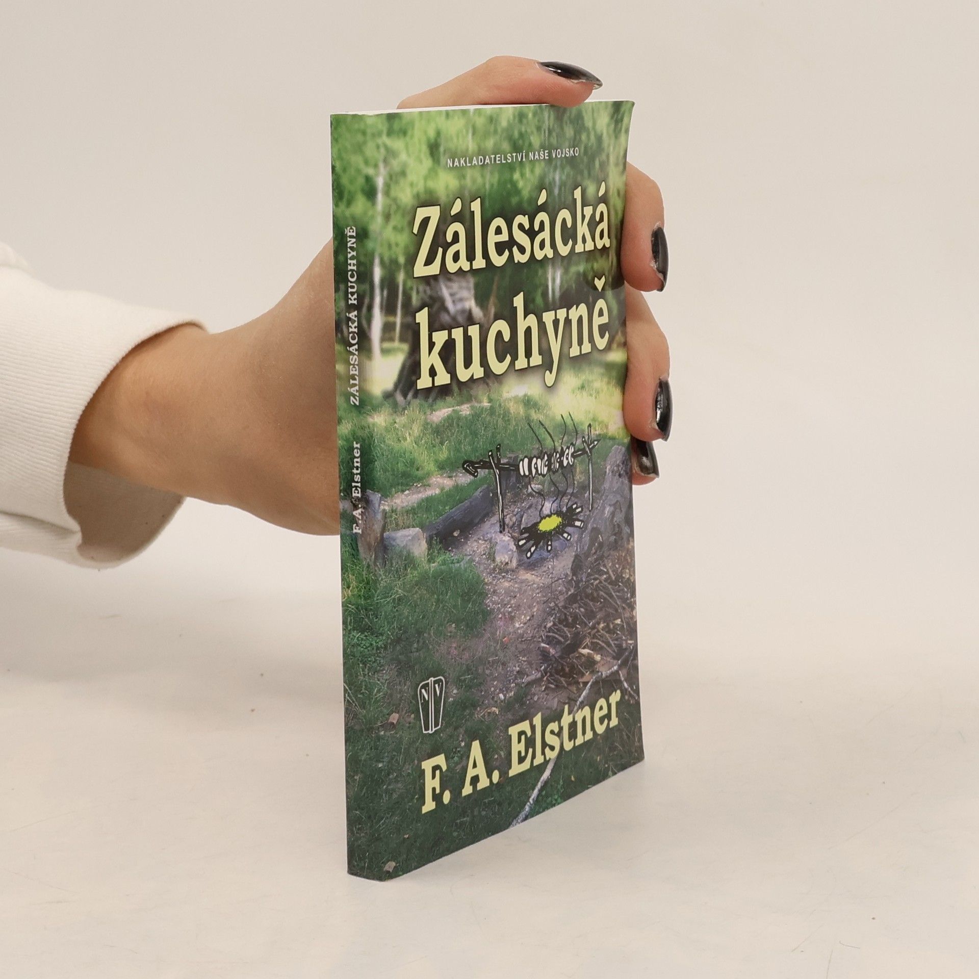 František Alexander Elstner Zálesácká kuchyně