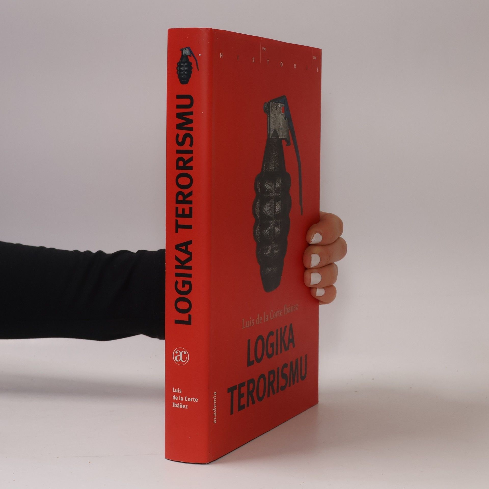 Luis de la Corte Ibáñez Logika terorismu