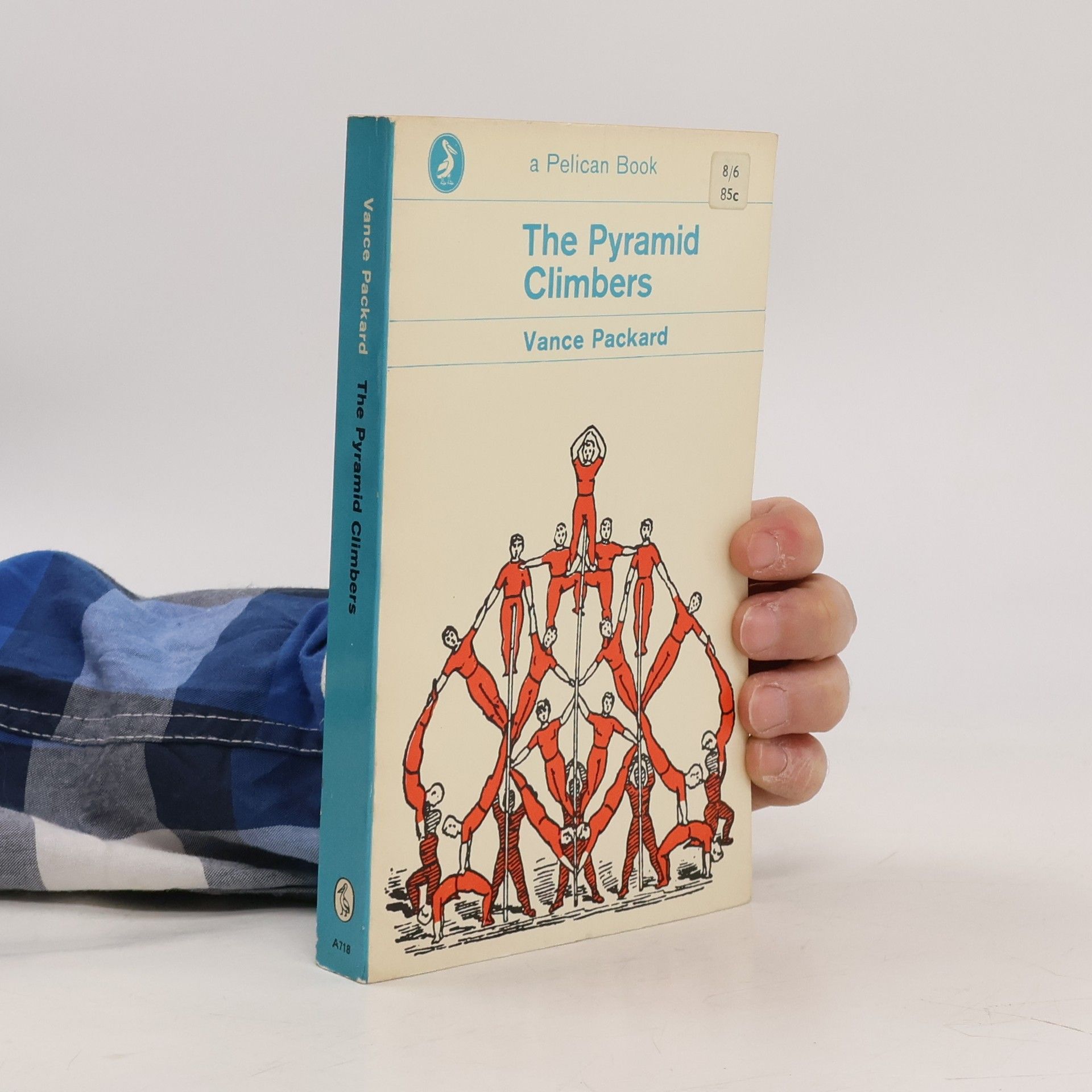 Vance Packard The Pyramid Climbers