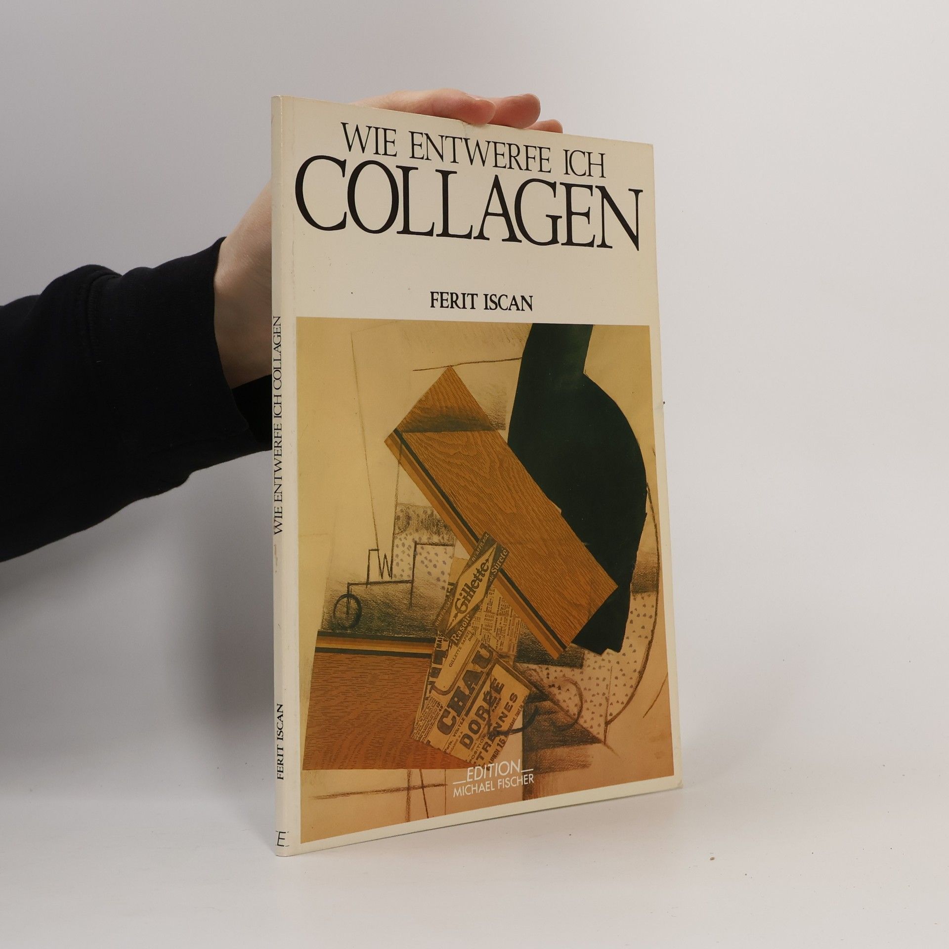 Ferit Iscan Wie entwerfe ich Collagen?