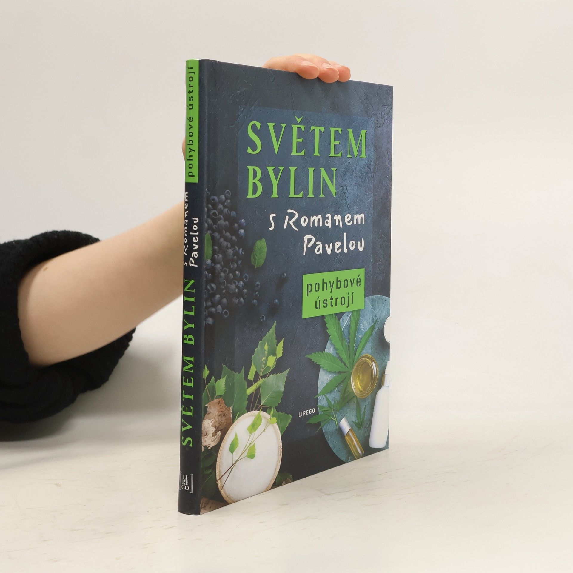 Roman Pavela Světem bylin s Romanem Pavelou. Pohybové ústrojí