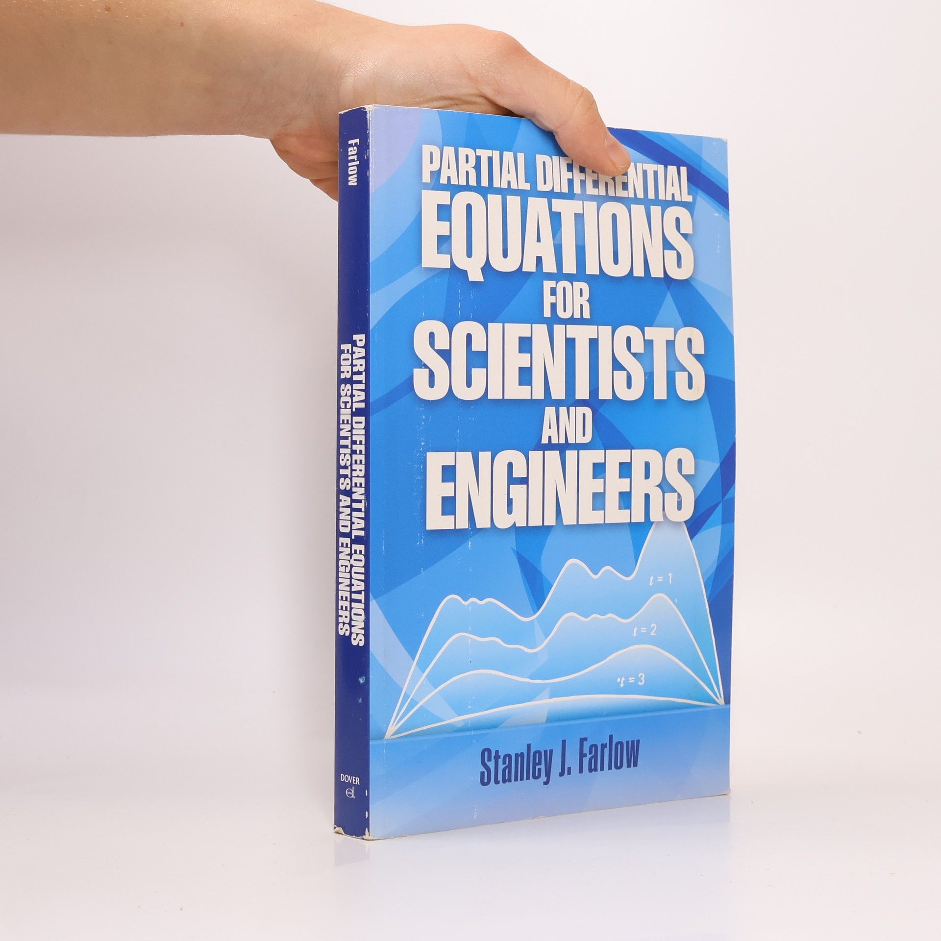 Stanley J. Farlow Partial Differential Equations for Scientists and Engineers
