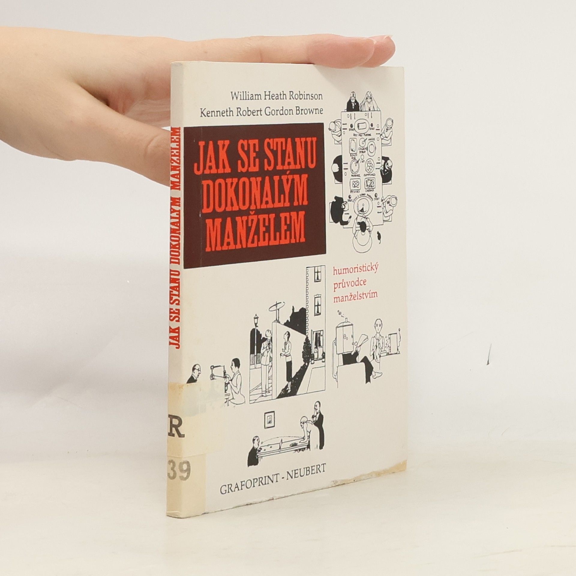 Browne K. R. G. Jak se stanu dokonalým manželem