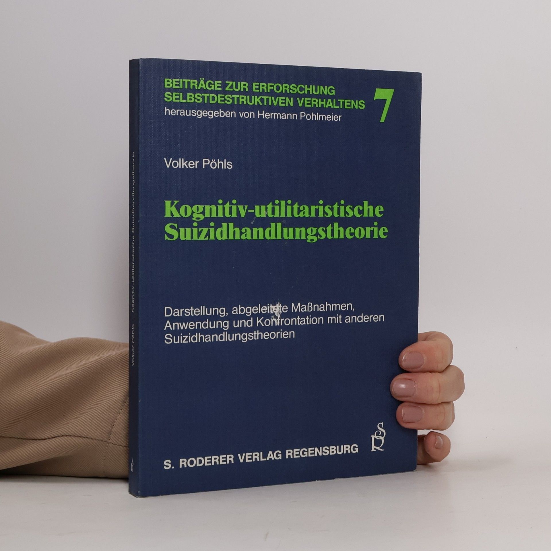 Volker Pöhls Kognitiv-utilitaristische Suizidhandlungstheorie