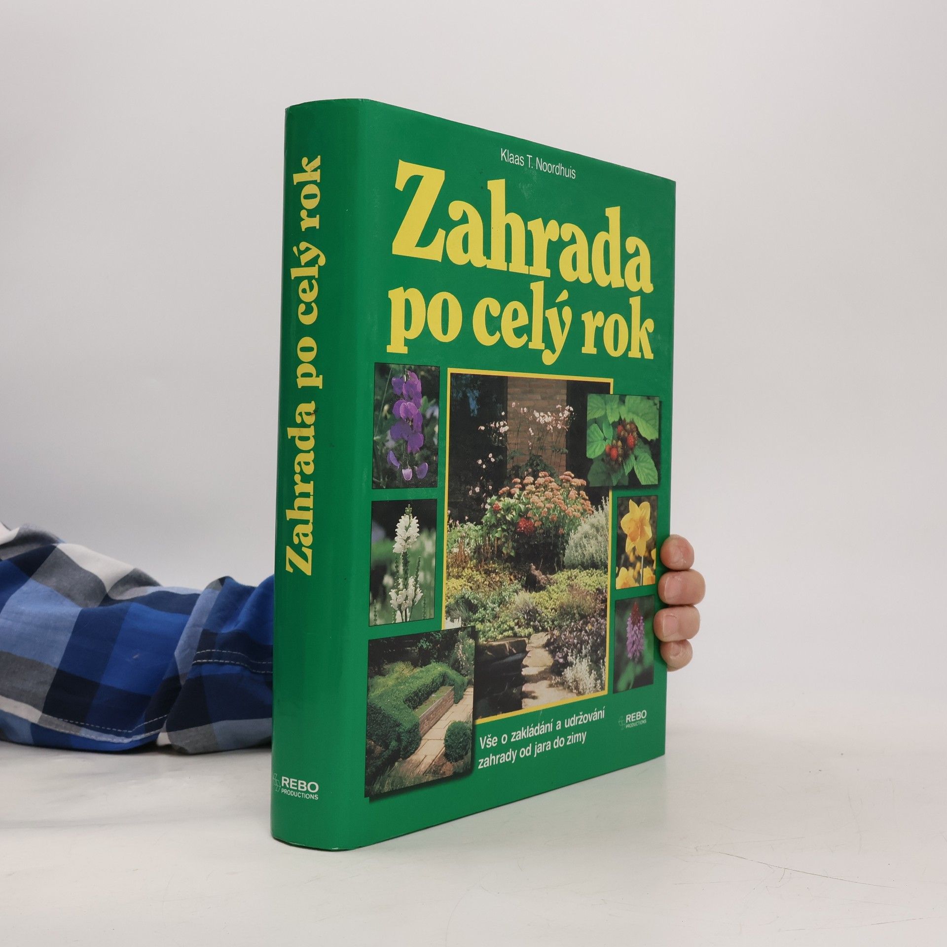 Klaas T. Noordhuis Zahrada po celý rok