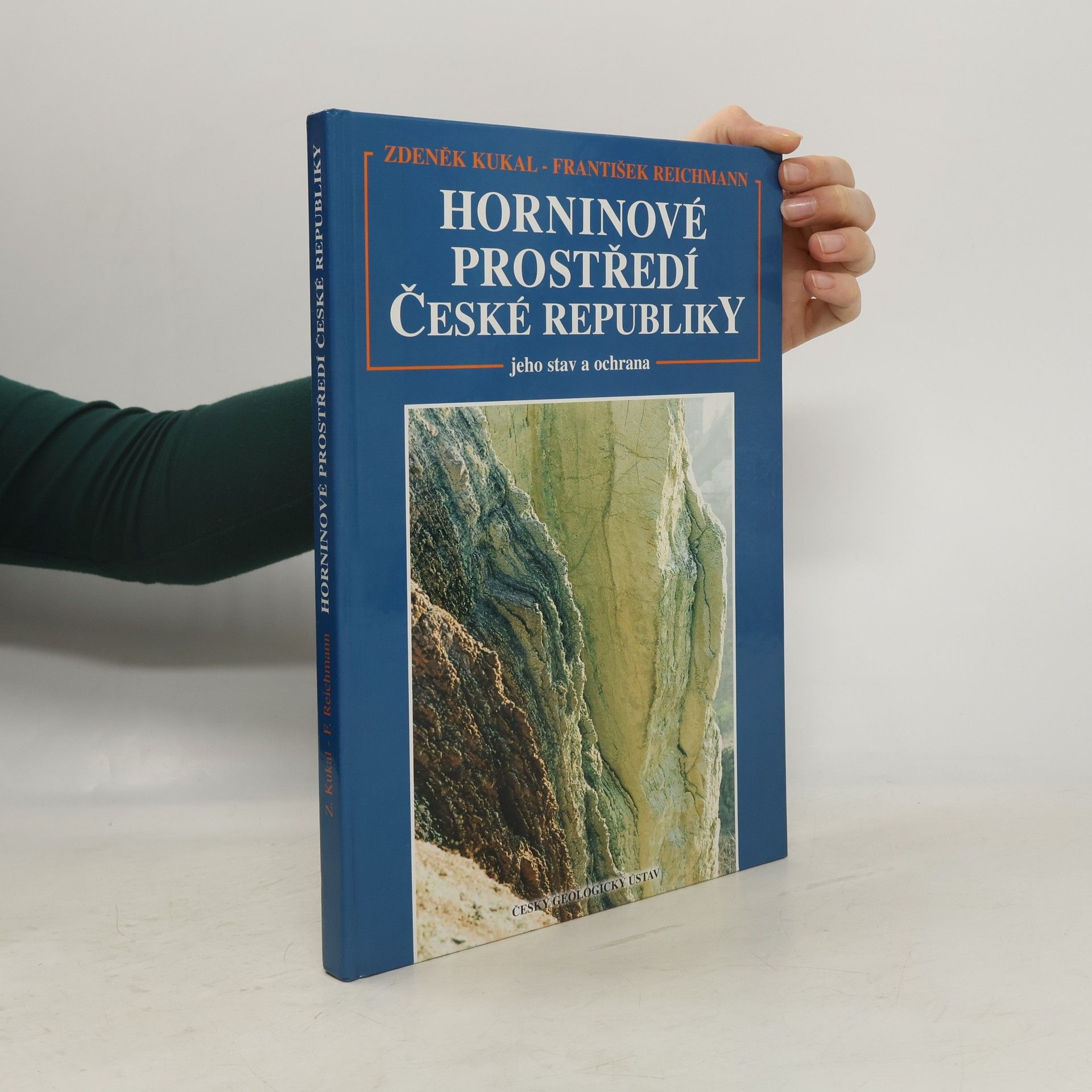 Horninové prostředí České republiky. Jeho stav a ochrana