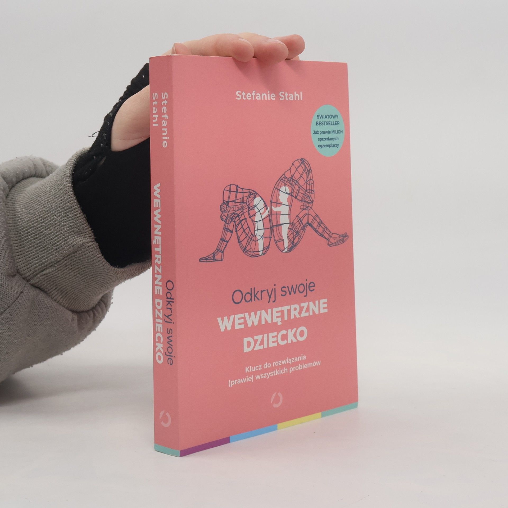 Stefanie Stahl Odkryj swoje wewnętrzne dziecko