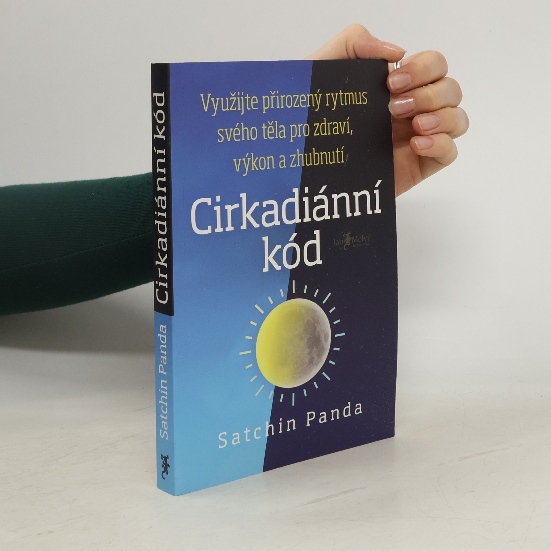 Satchin Panda, PhD Cirkadiánní kód