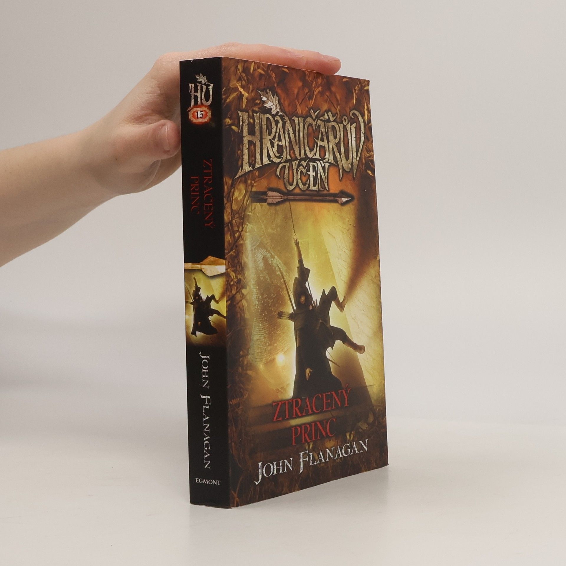 John Flanagan Hraničářův učeň. Ztracený princ