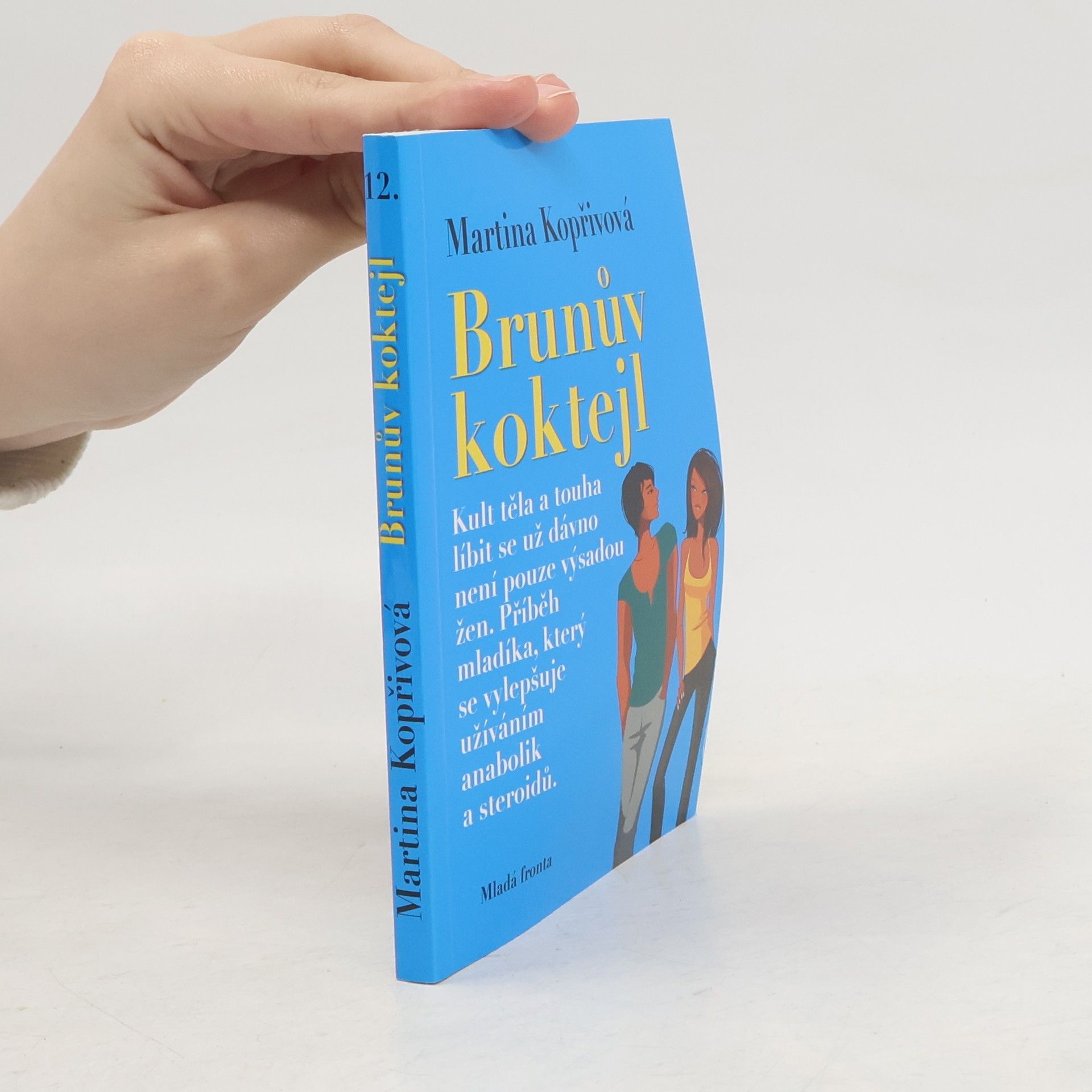 Martina Kopřivová Brunův koktejl